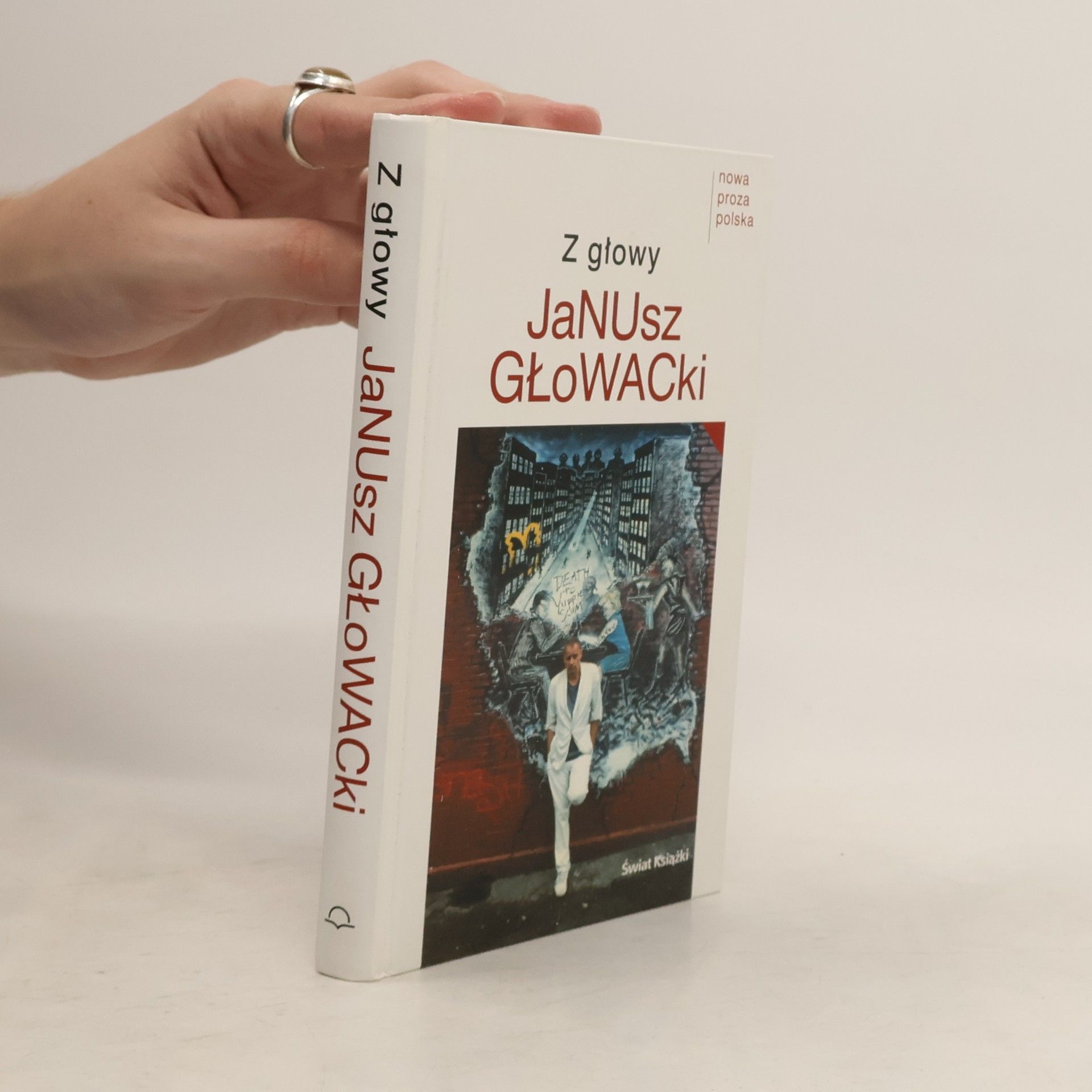 Janusz Głowacki Z głowy