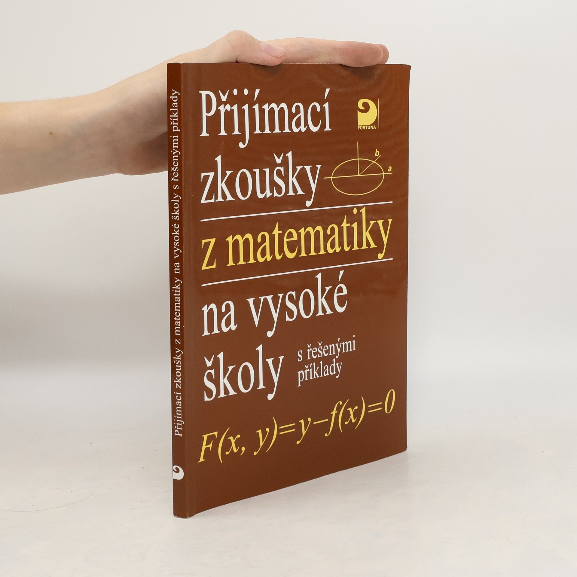 Miloš Kaňka Přijímací zkoušky z matematiky na vysoké školy s řešenými příklady
