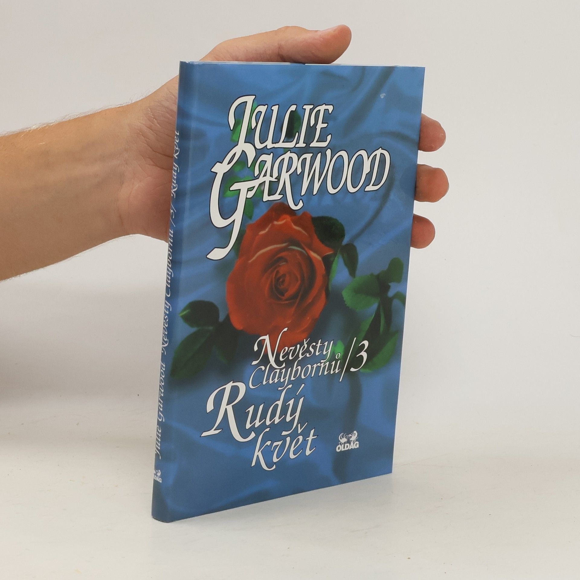 Julie Garwood Nevěsty Claybornů. 3, Rudý květ