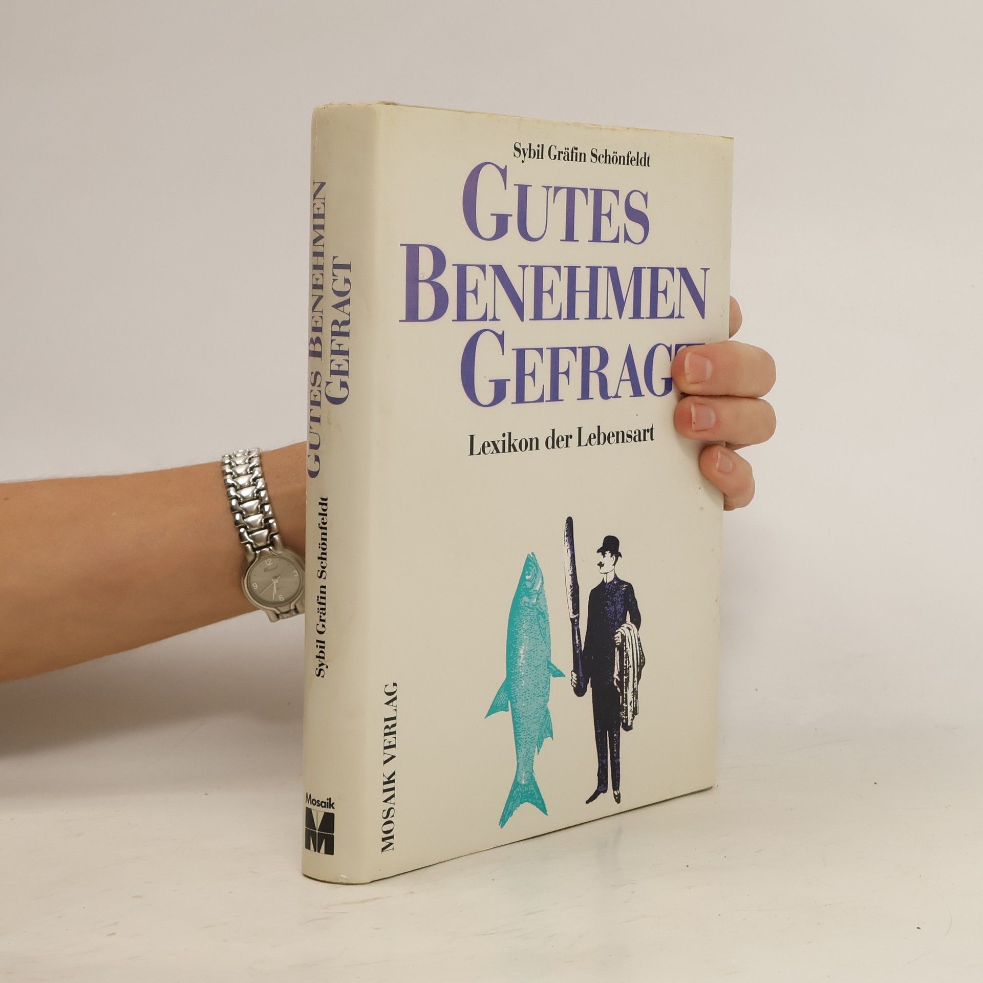 Sybil Schönfeldt Gutes Benehmen gefragt