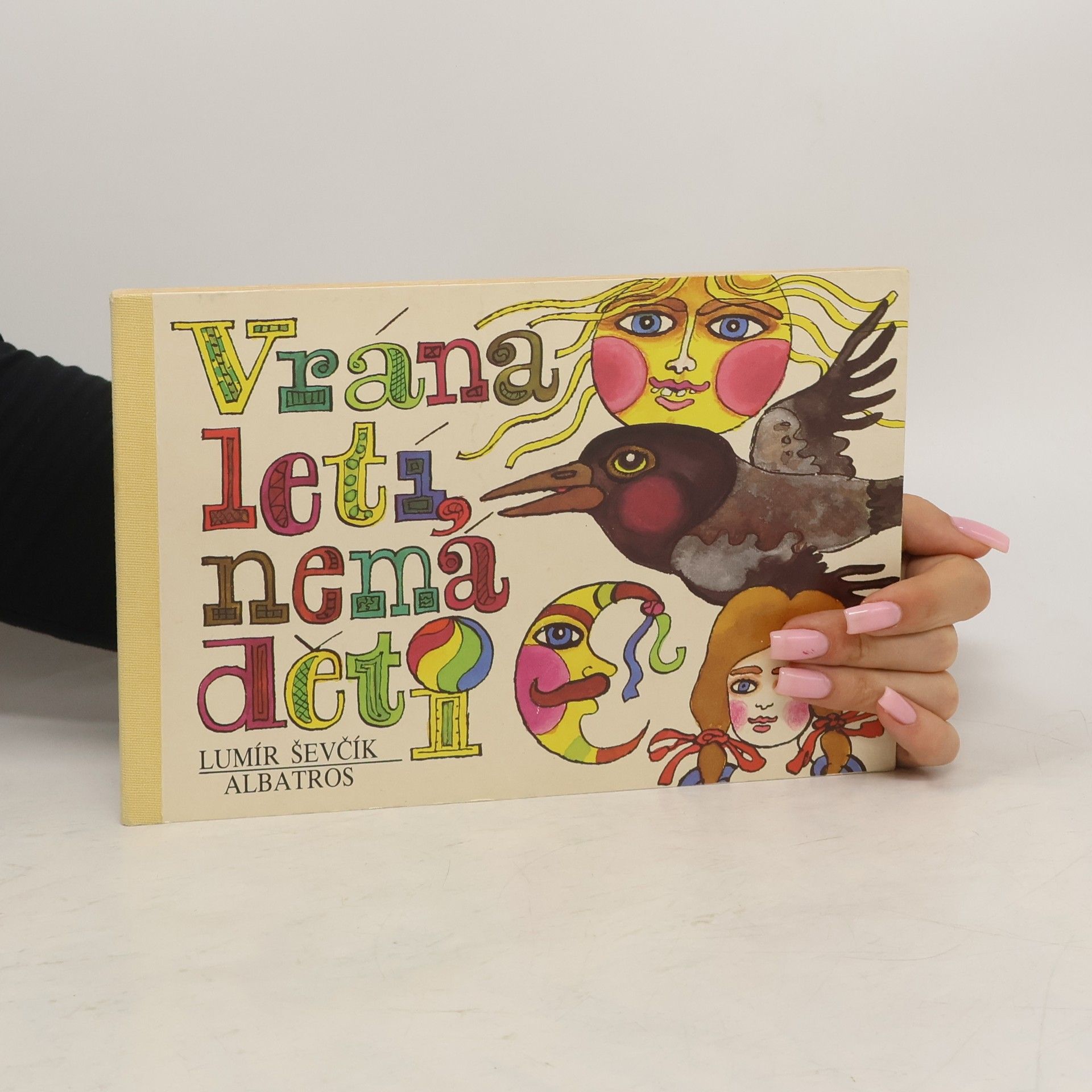 Lumír Ševčík Vrána letí, nemá děti