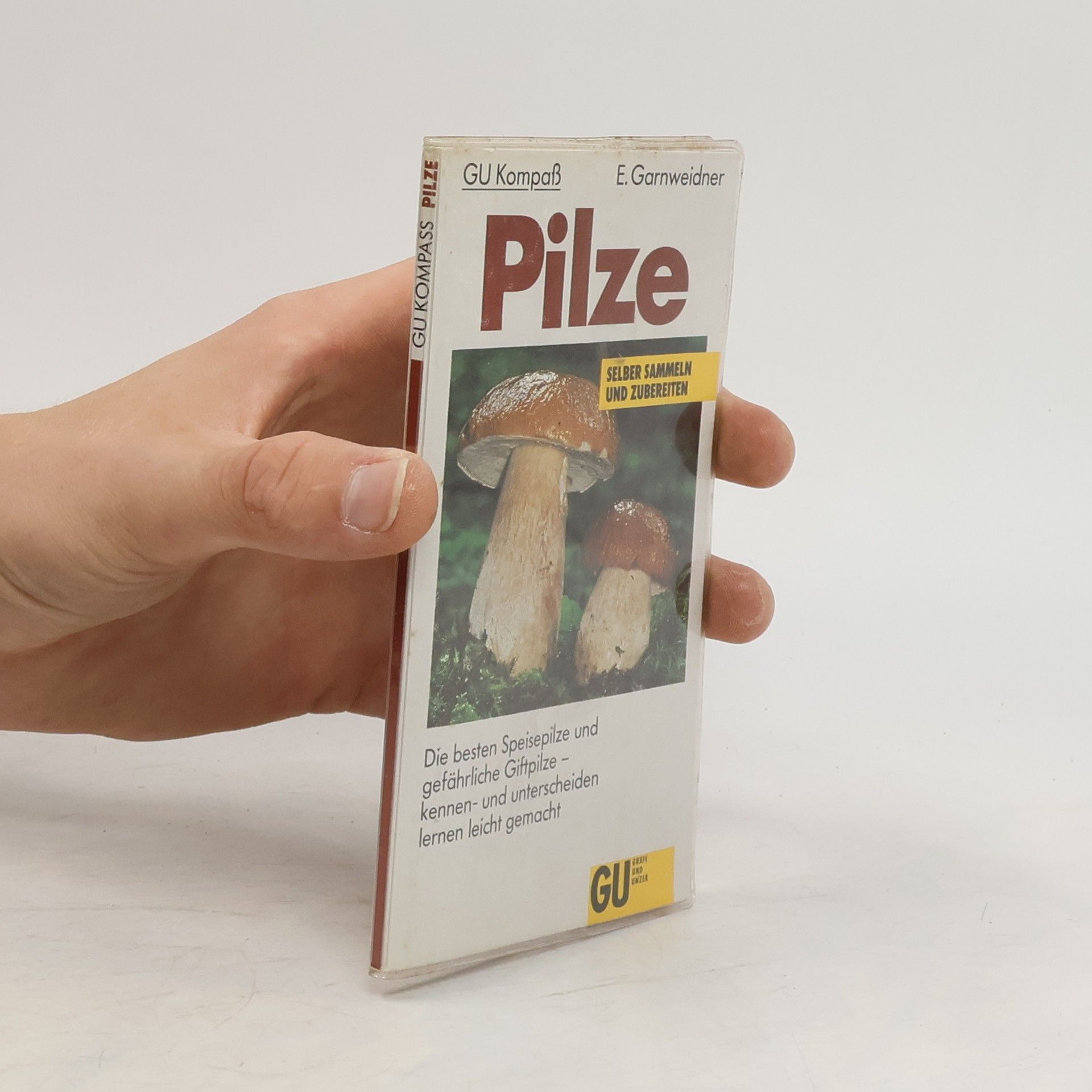 Edmund Garnweidner Pilze