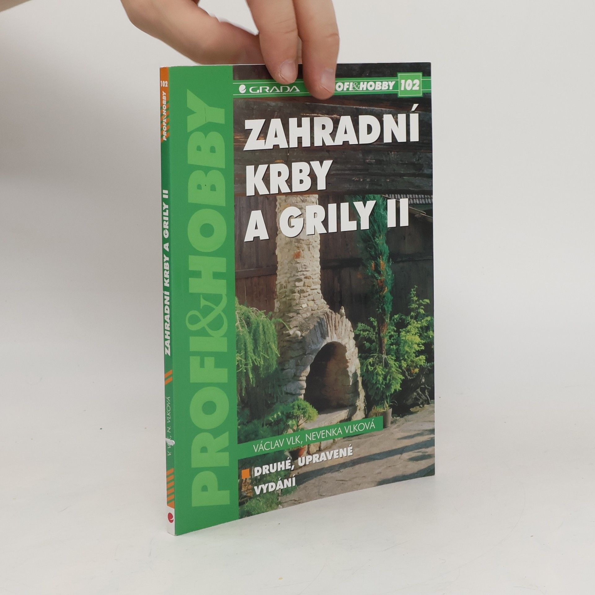 Václav Vlk Zahradní krby a grily. II