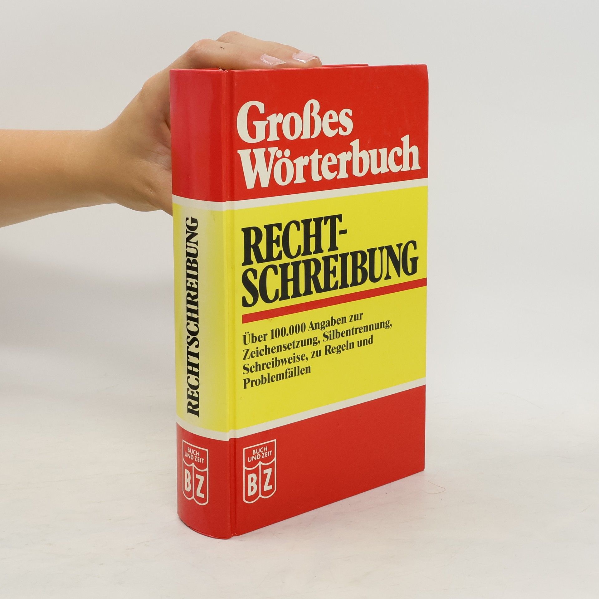 Collectif d'auteurs Großes Wörterbuch- Rechtschreibung