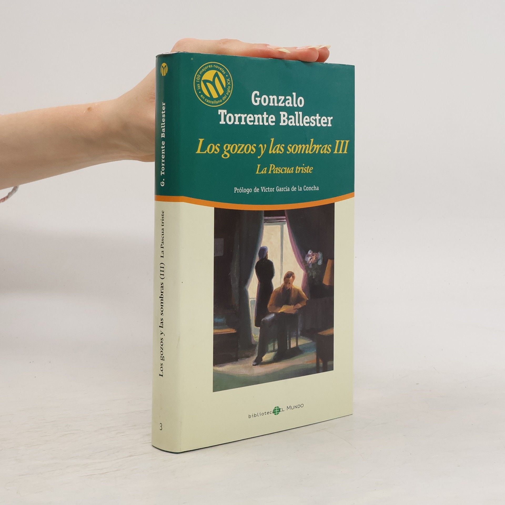 Gonzalo Torrente Ballester Los gozos y las sombras III La Pascua triste