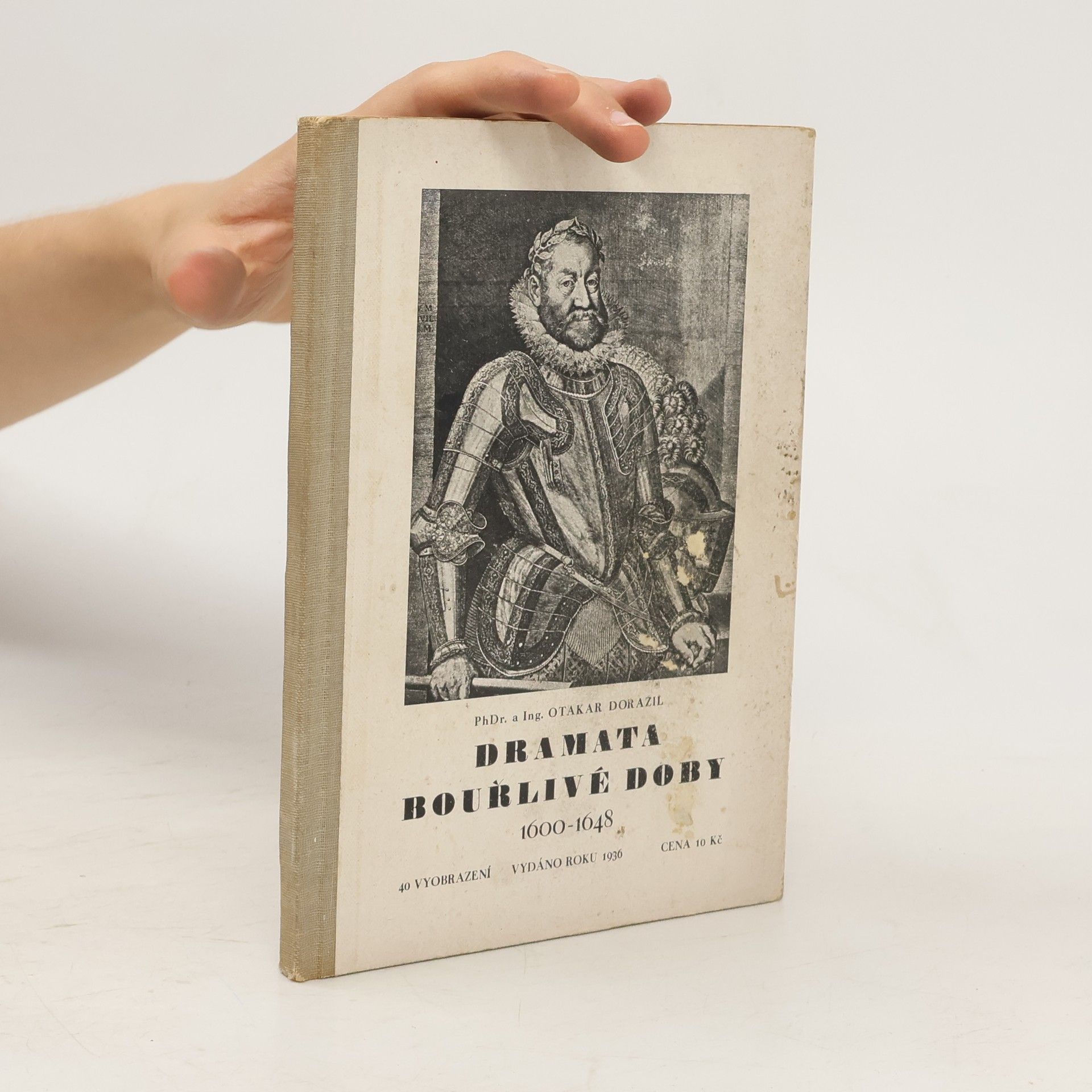 Otakar Dorazil Dramata bouřlivé doby 1600-1648