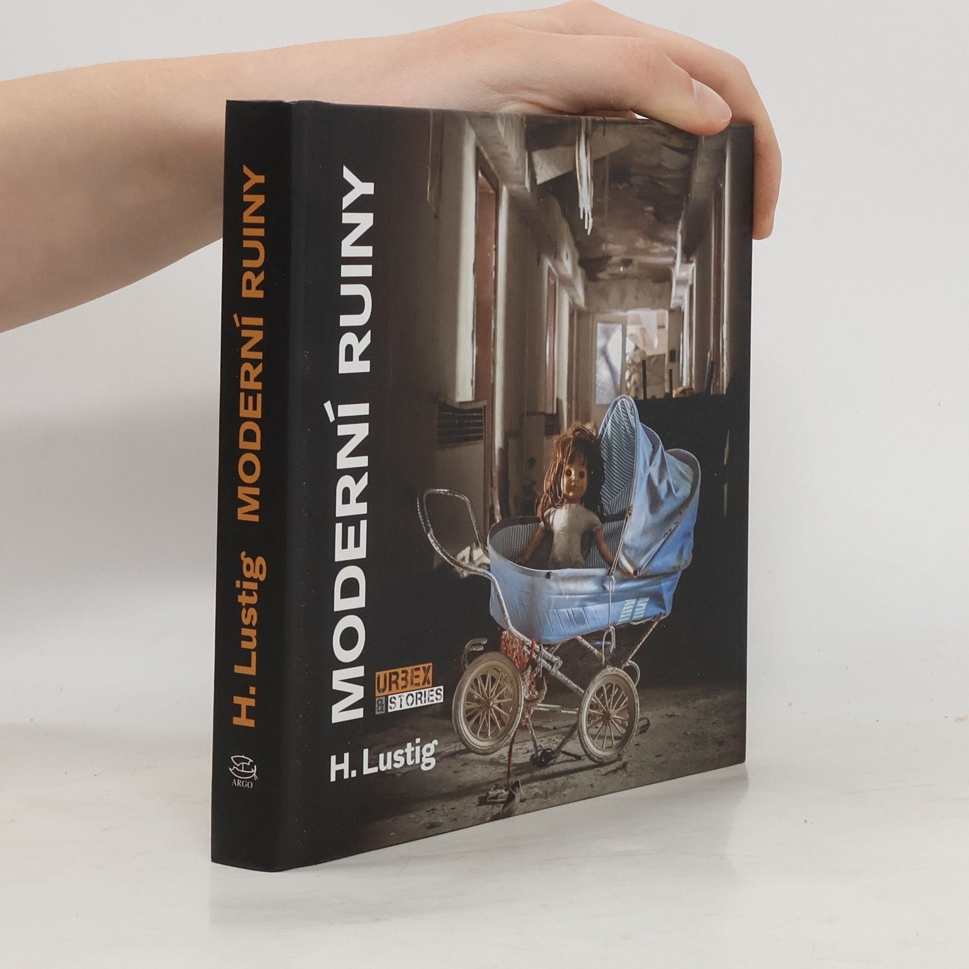 H. Lustig Moderní ruiny