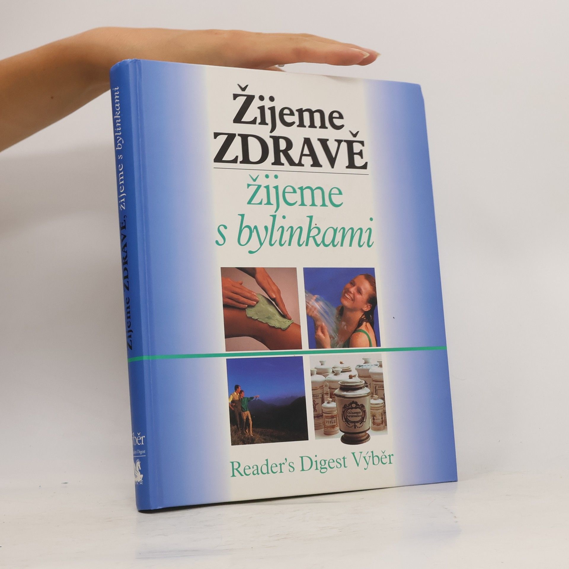 Jean Pierre Baussard Žijeme zdravě, žijeme s bylinkami