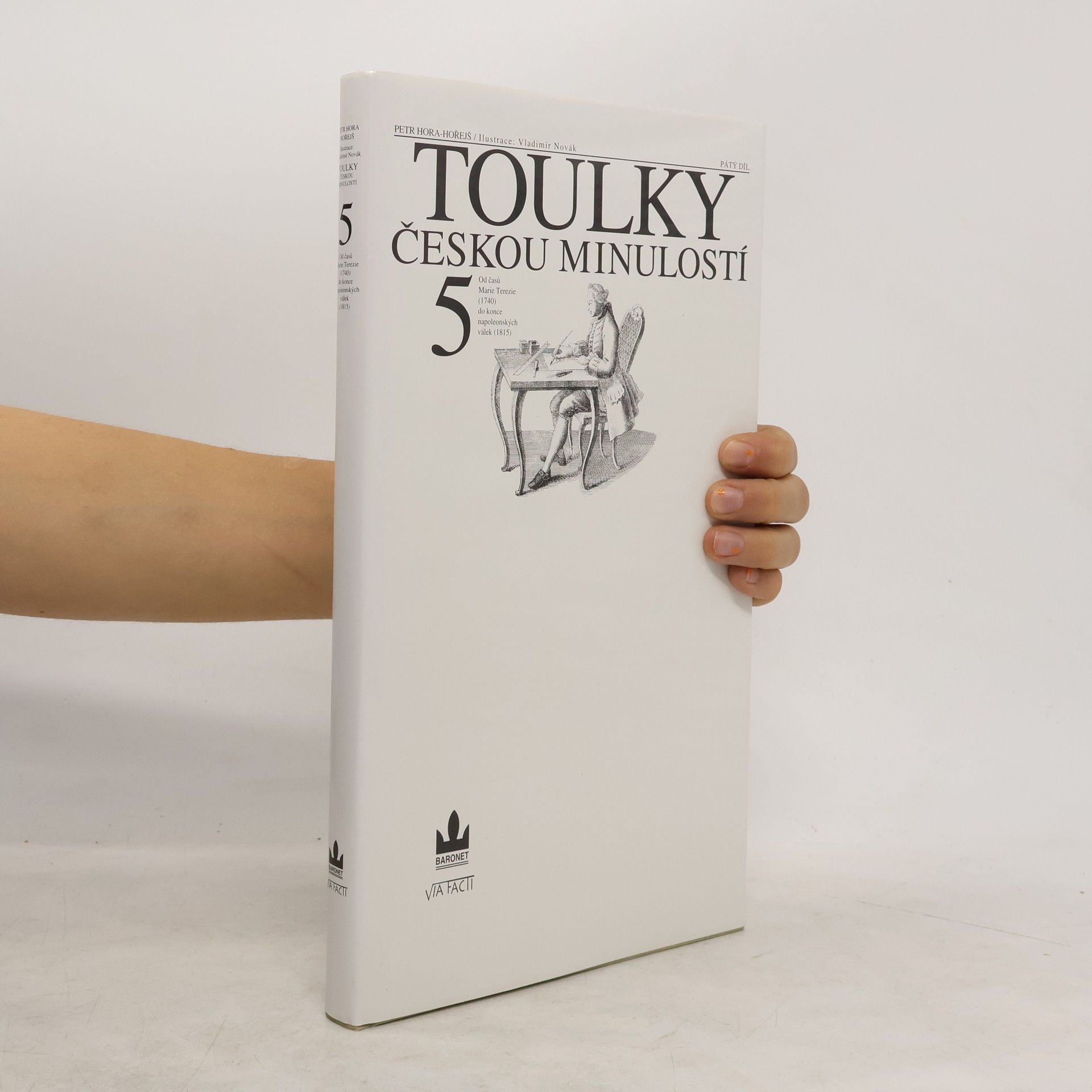 Petr Hořejš Toulky českou minulostí 5