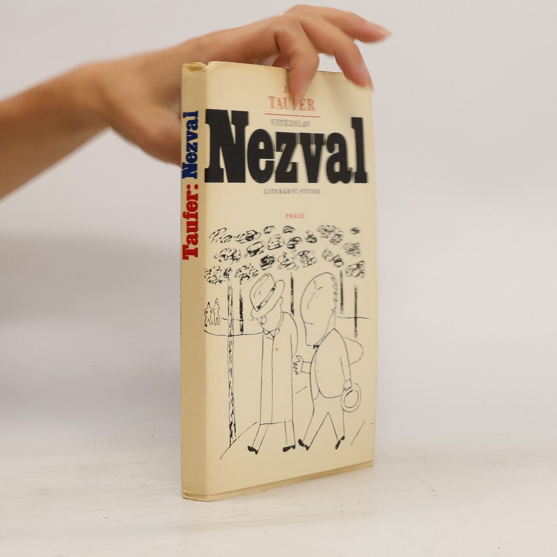 Jiří Taufer Vítězslav Nezval : literární studie