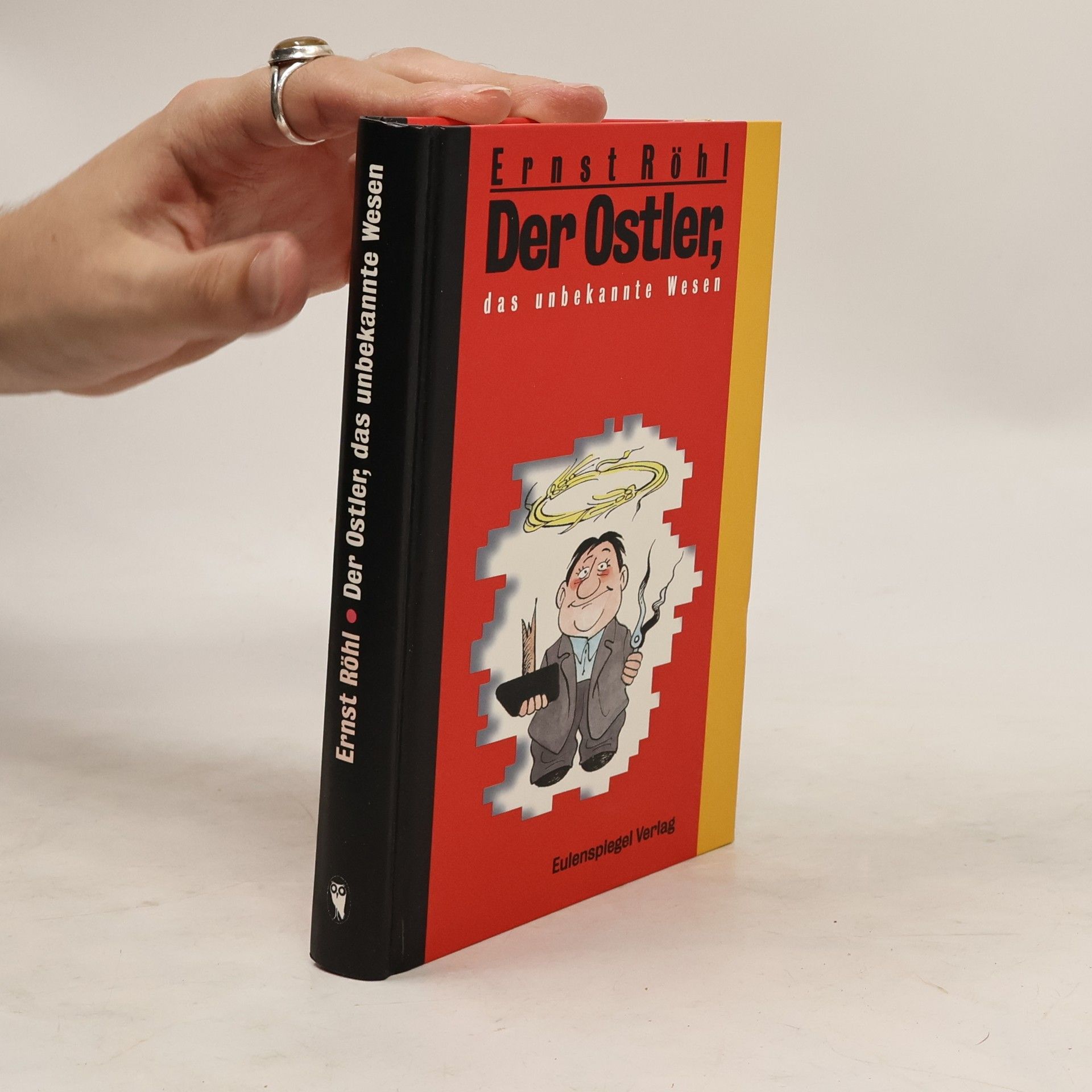 Ernst Röhl Der Ostler, das unbekannte Wesen