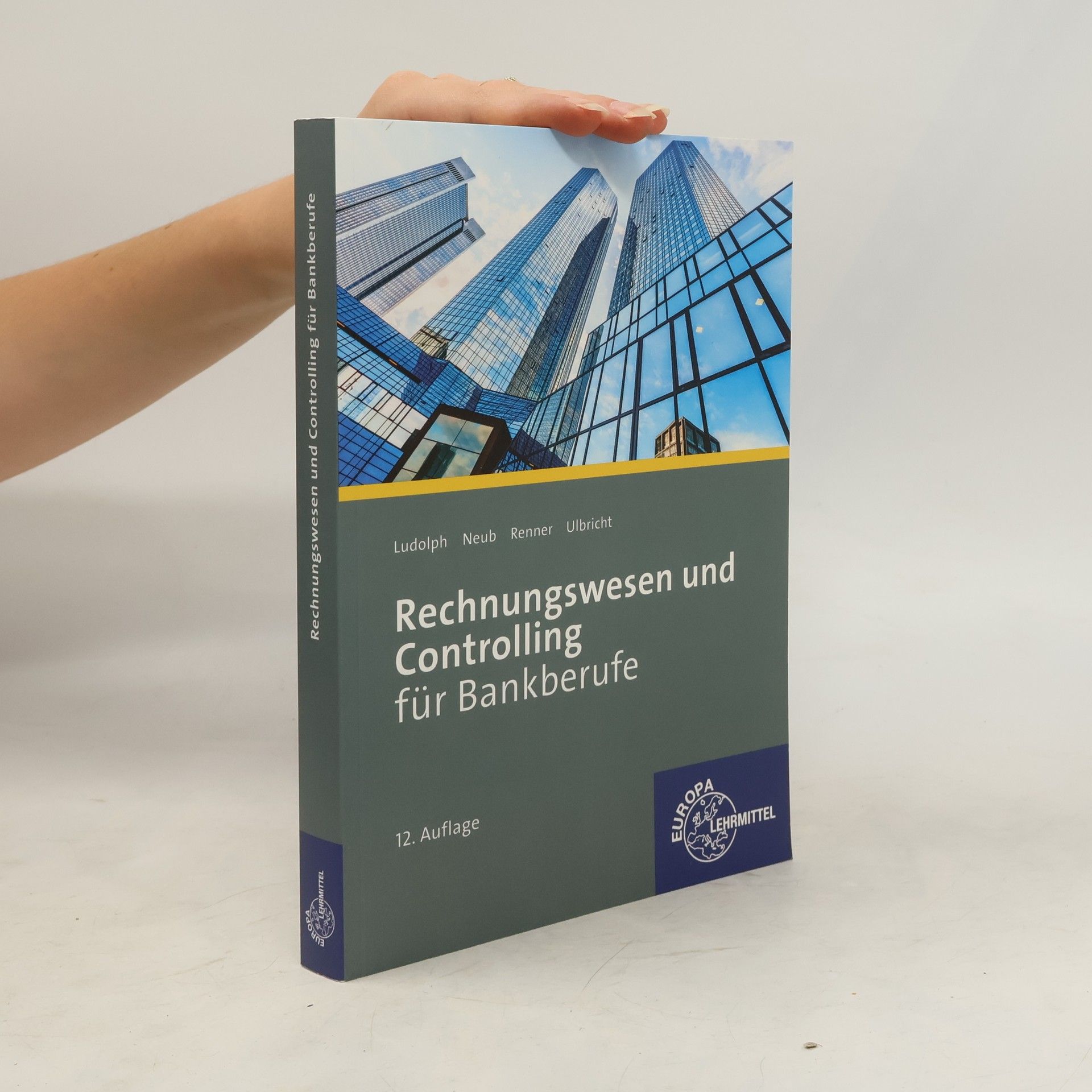 Franz-Joachim Ludolph Rechnungswesen und Controlling für Bankberufe