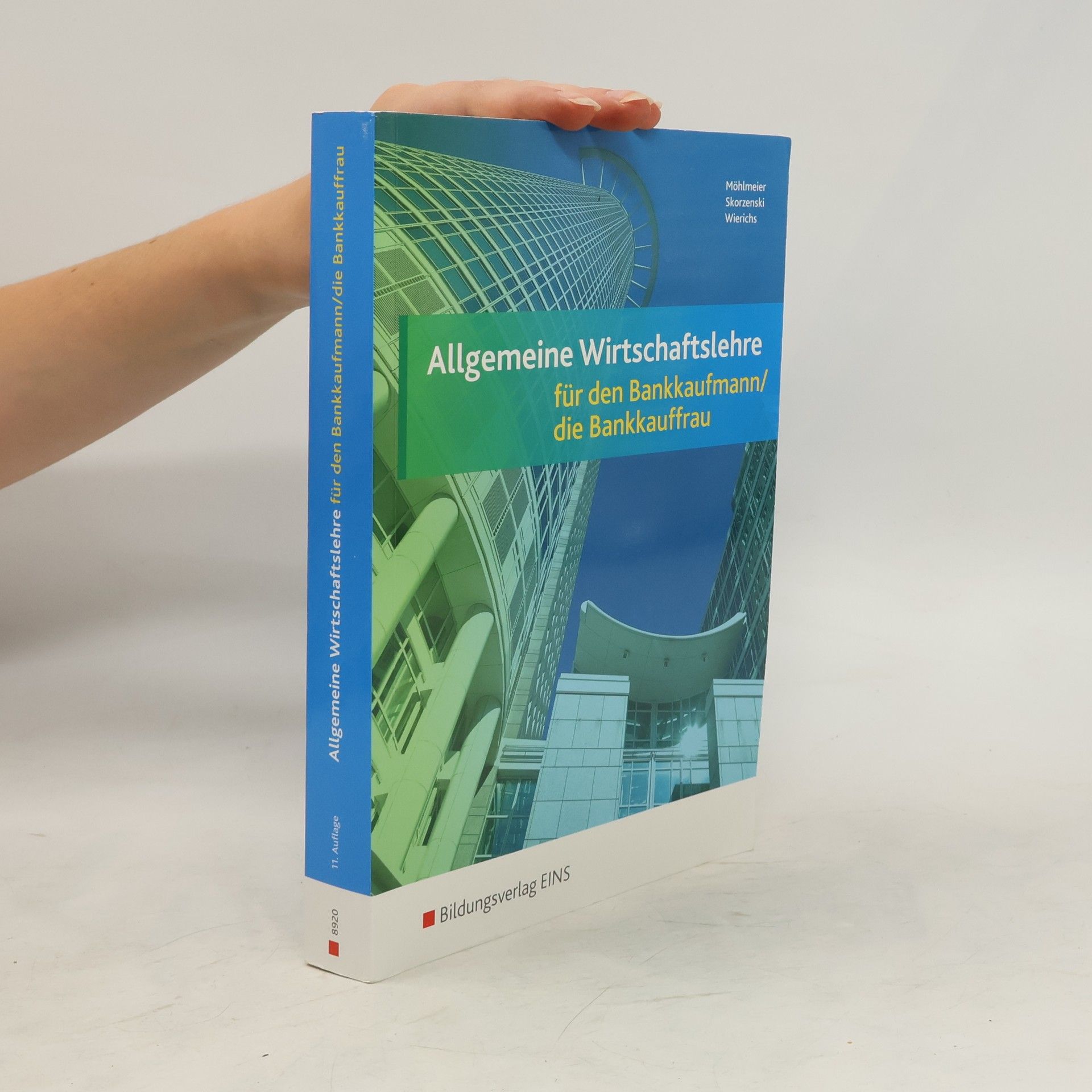 kolektiv Allgemeine Wirtschaftslehre für den Bankkaufmann/die Bankkauffrau