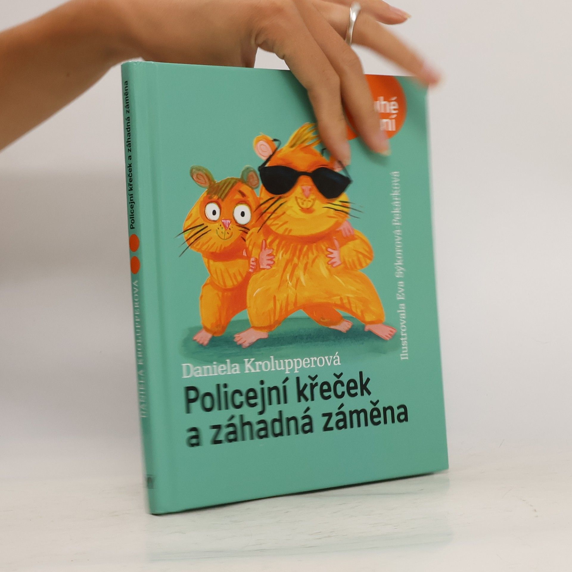 Daniela Krolupperová Policejní křeček a záhadná záměna