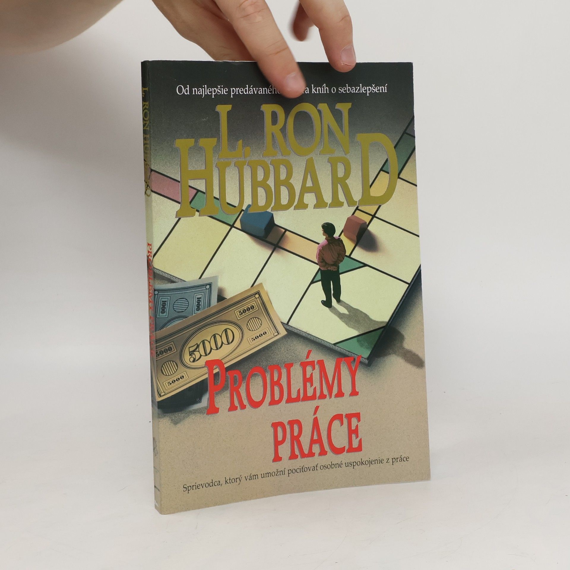 L. Ron Hubbard Problémy práce
