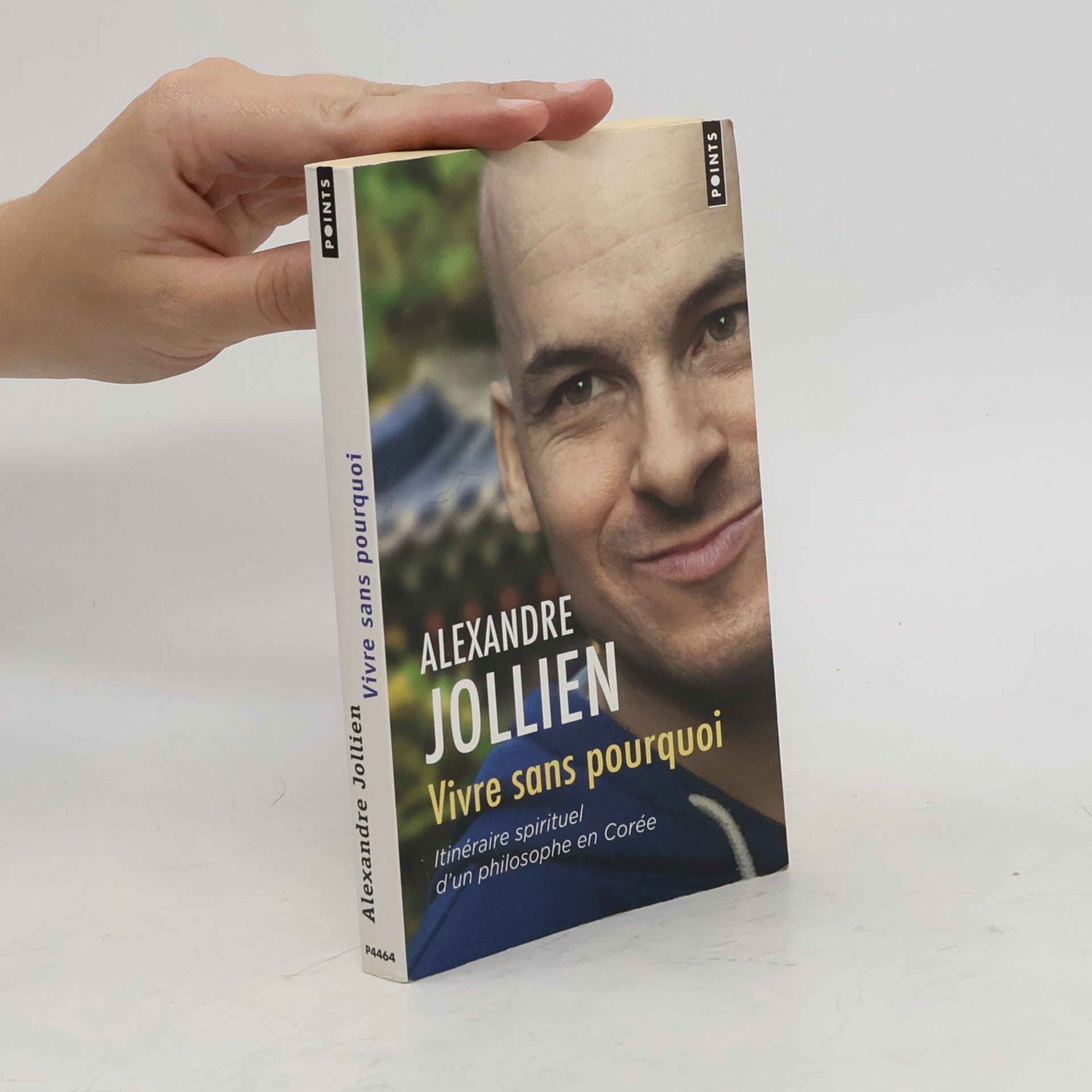 Alexandre Jollien Vivre sans pourquoi