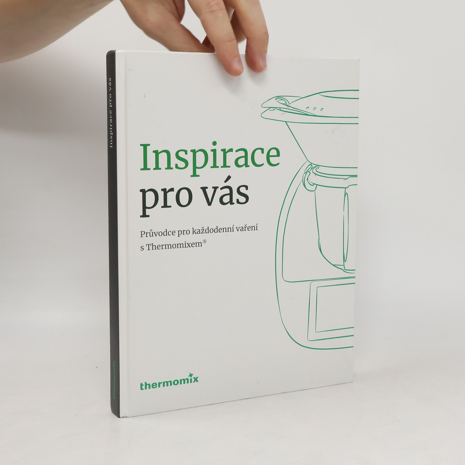kolektiv Inspirace pro vás: Průvodce pro každodenní vaření s Thermomixem