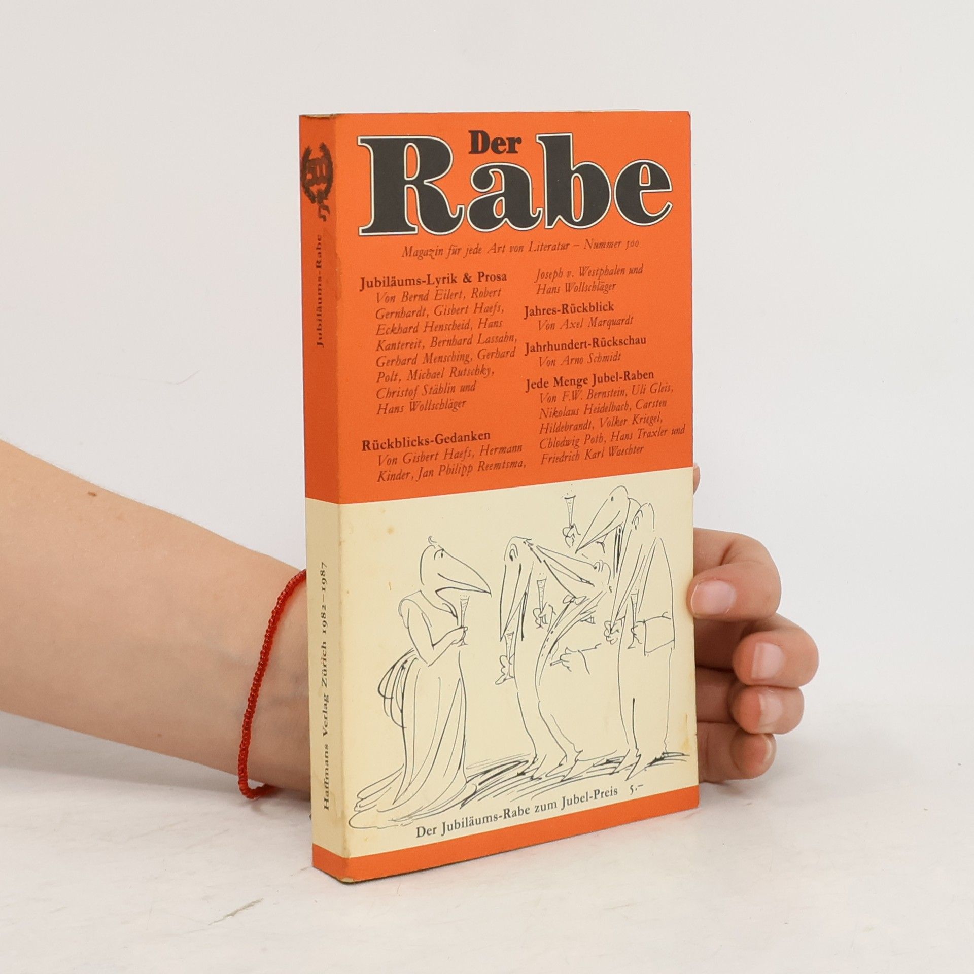 Gerd Haffmans Der Rabe 500. Magazin für jede Art von Literatur.