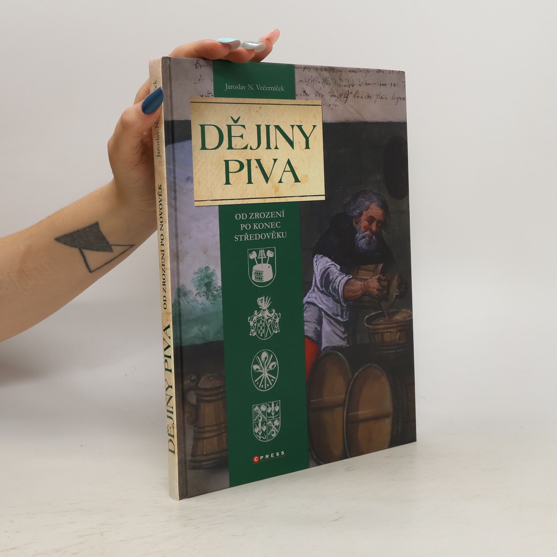 Jaroslav Novák Večerníček Dějiny piva: Od zrození až po konec středověku
