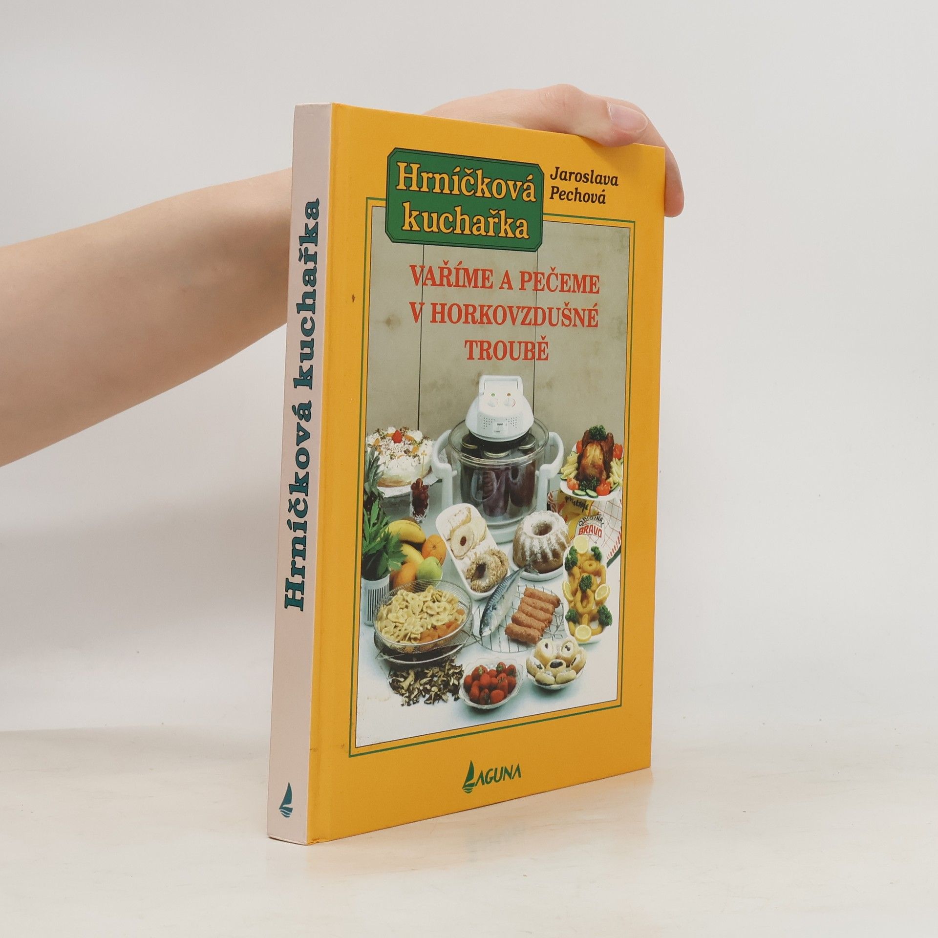 kolektiv Hrníčková kuchařka. Vaříme a pečeme v horkovzdušné troubě