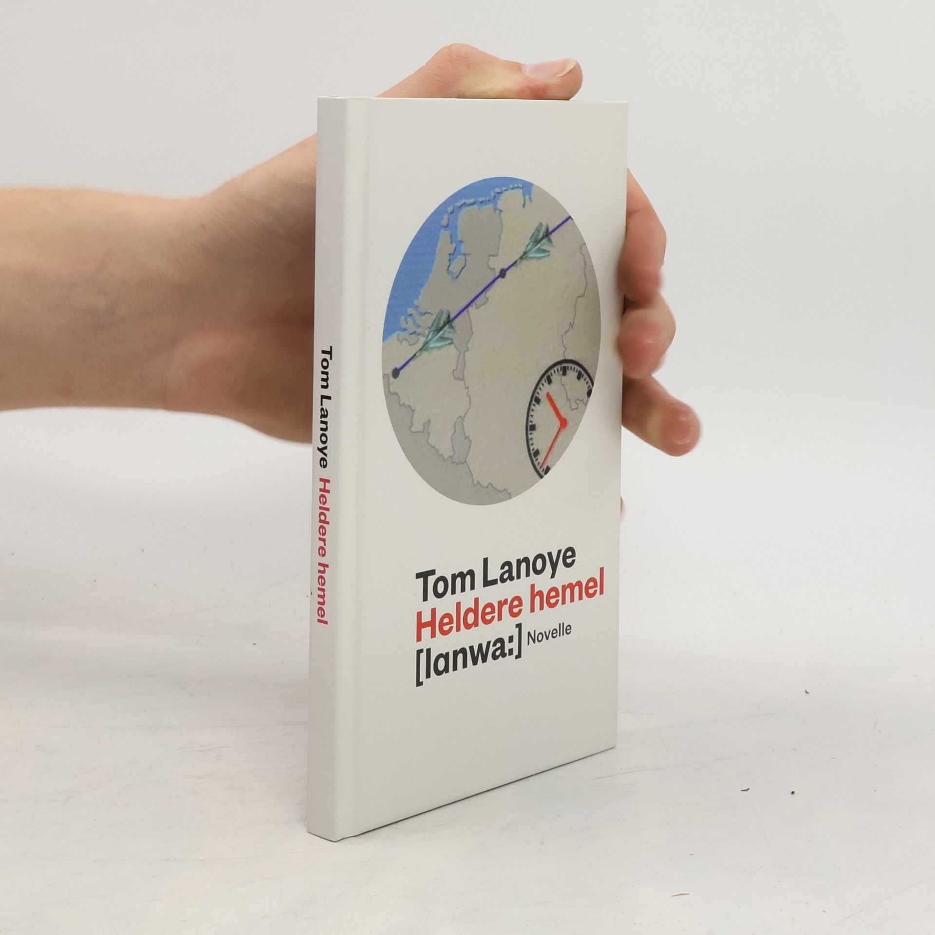Tom Lanoye Heldere hemel