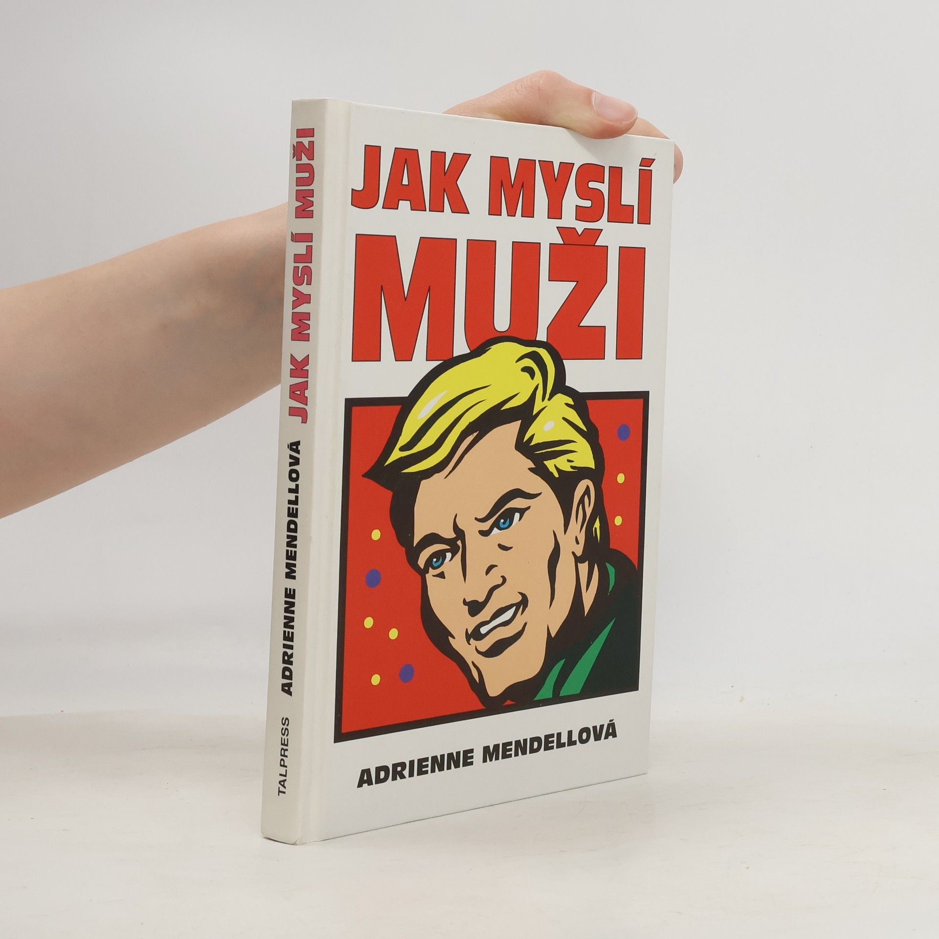 Adrienne Mendell Jak myslí muži