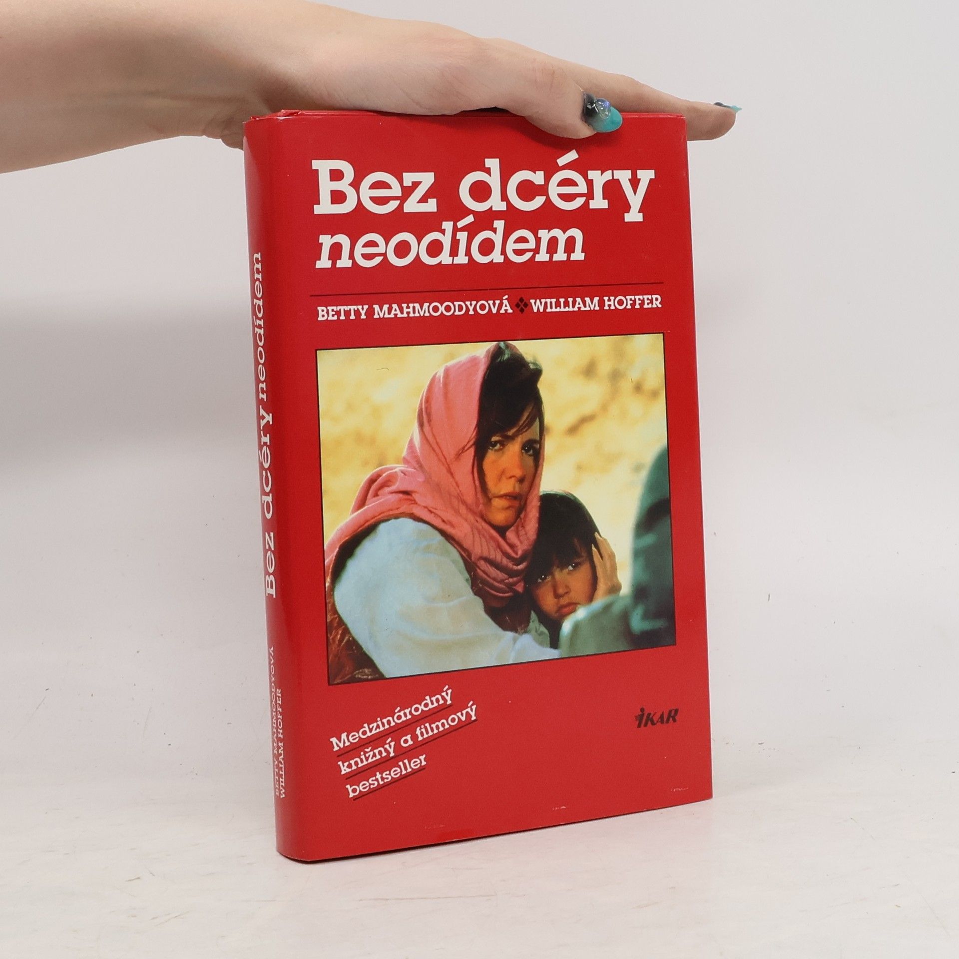 Betty Mahmoody Bez dcéry neodídem