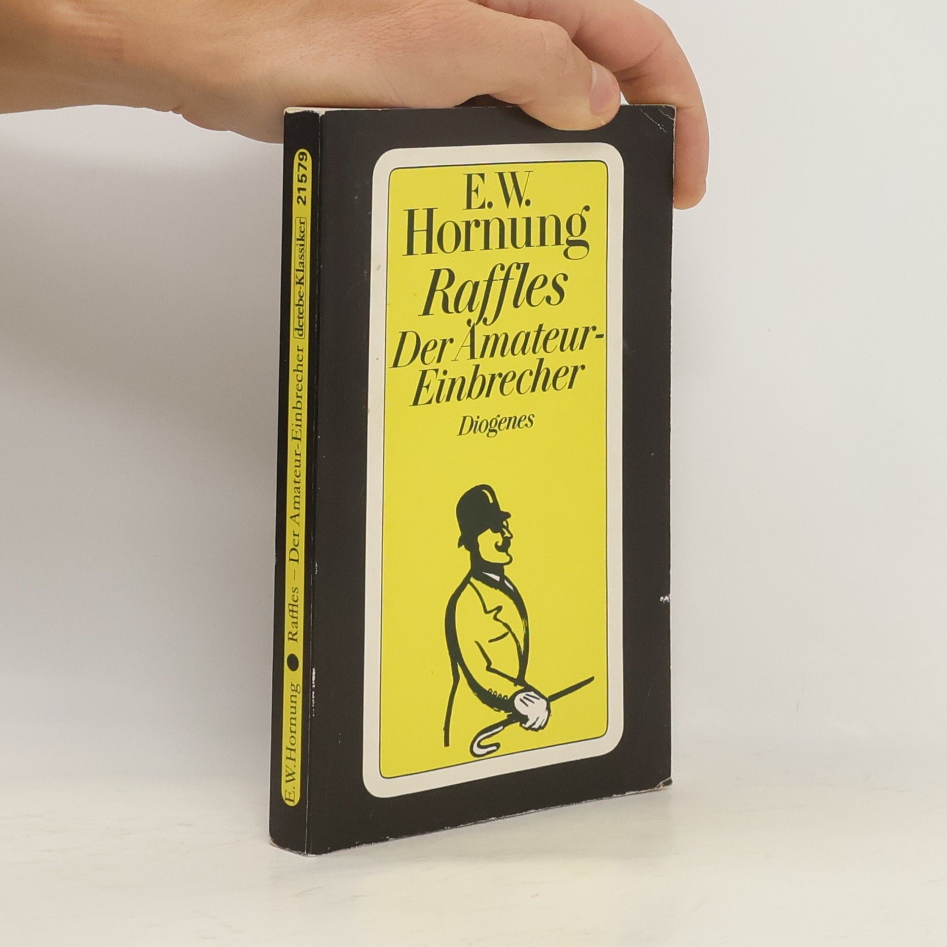 E. W. Hornung Raffles - der Amateur-Einbrecher