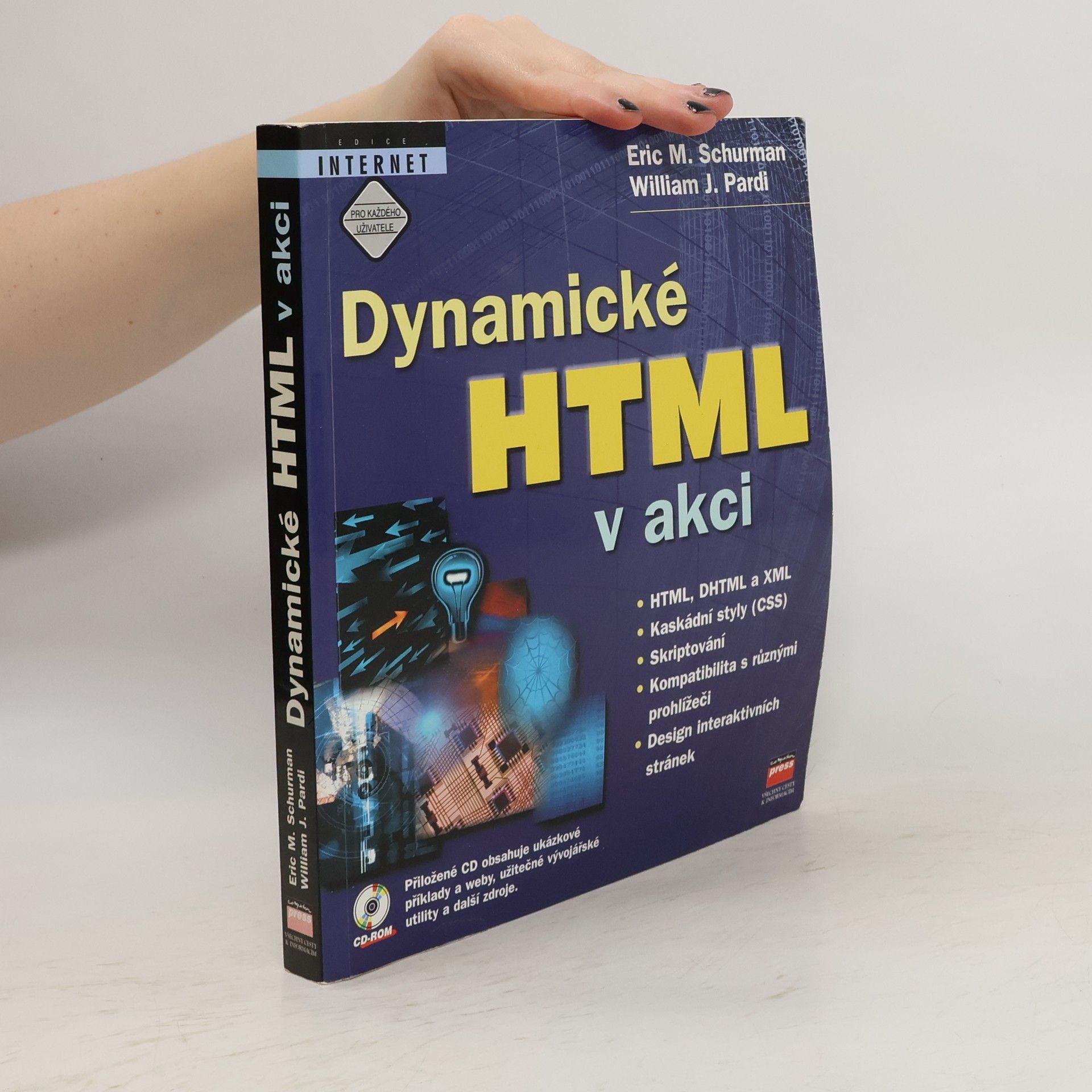 Eric M. Schurman Dynamické HTML v akci