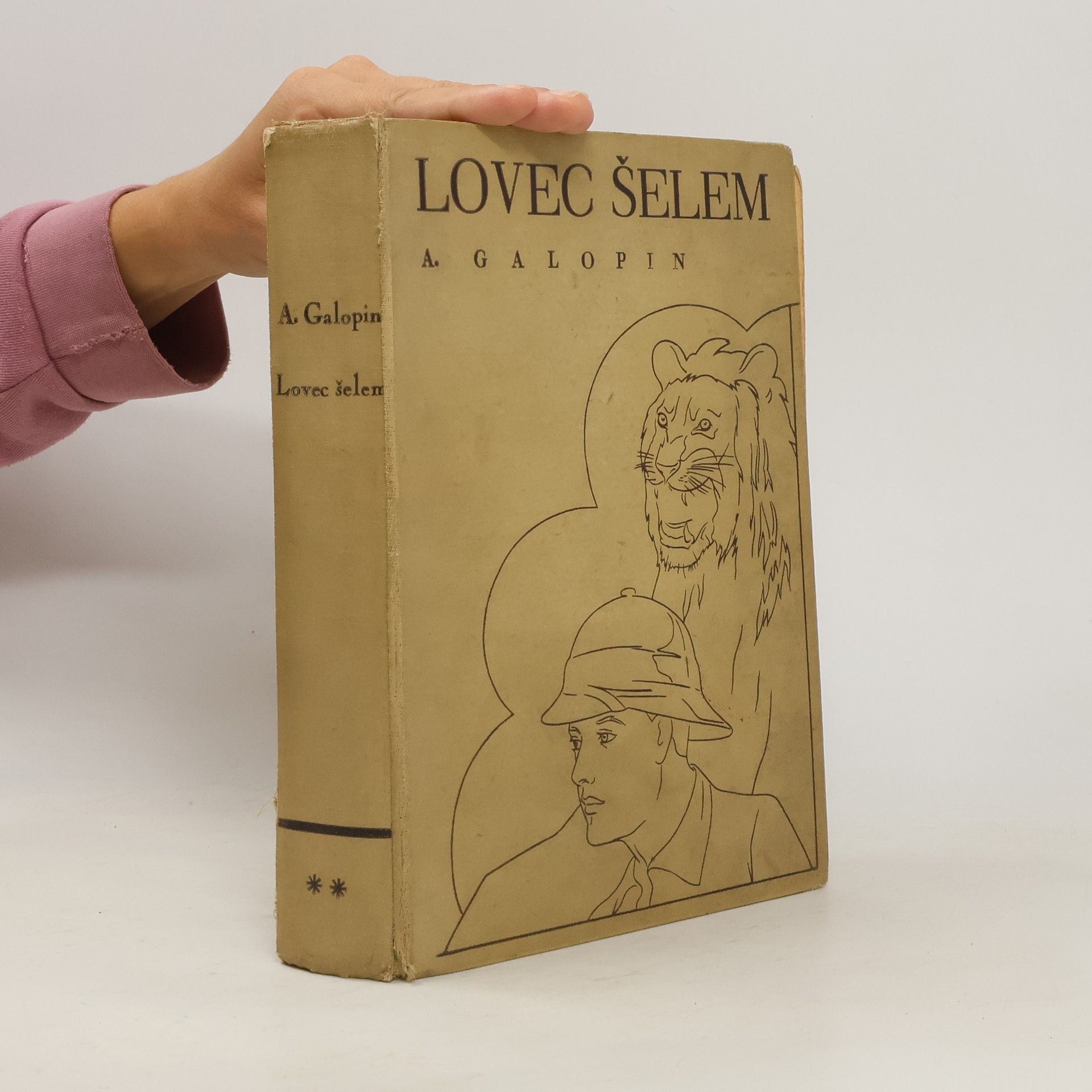 Arnould Galopin Lovec šelem II.díl