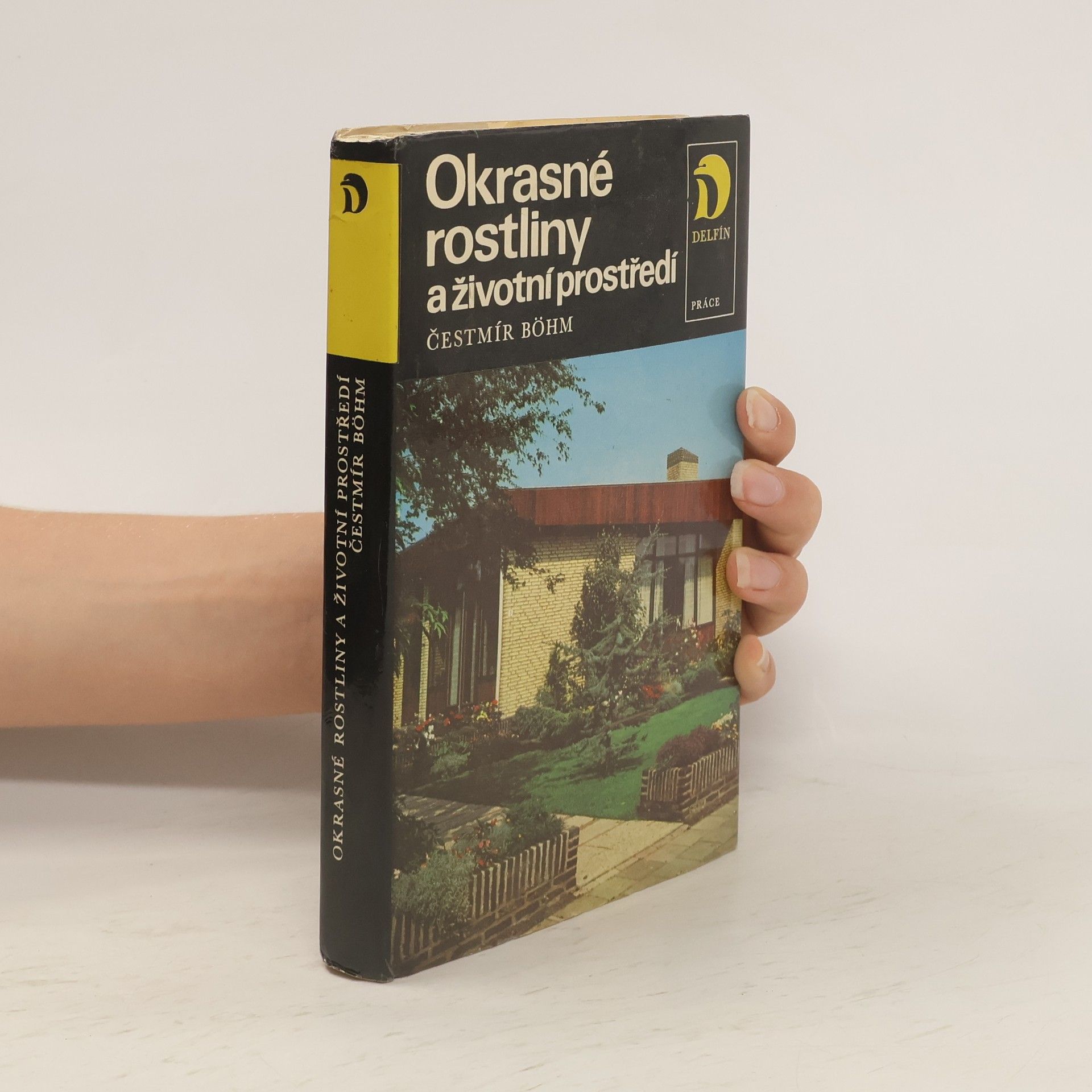 Cestmír Böhm Okrasné rostliny a životní prostředí