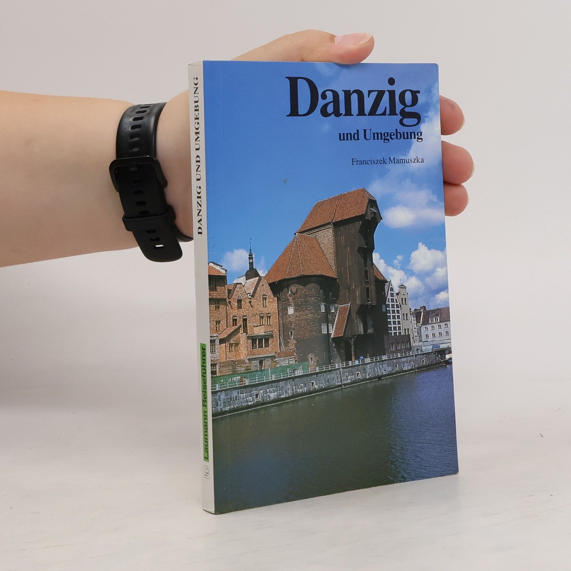 Franciszek Mamuszka Danzig und Umgebung