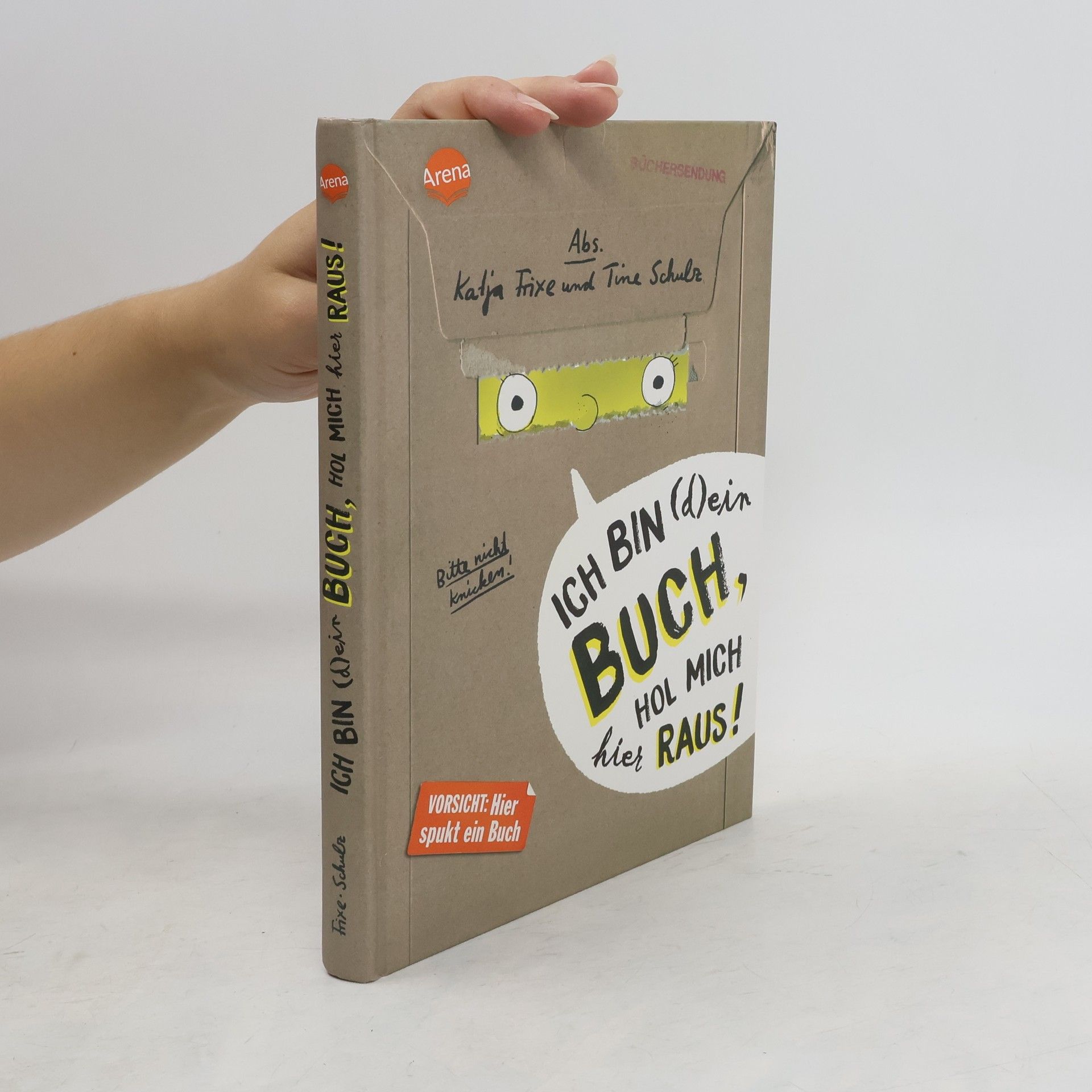 Katja Frixe Ich bin (d)ein Buch, hol mich hier raus! Vorsicht: Hier spukt ein Buch / Ich bin (d)ein Buch Bd.1