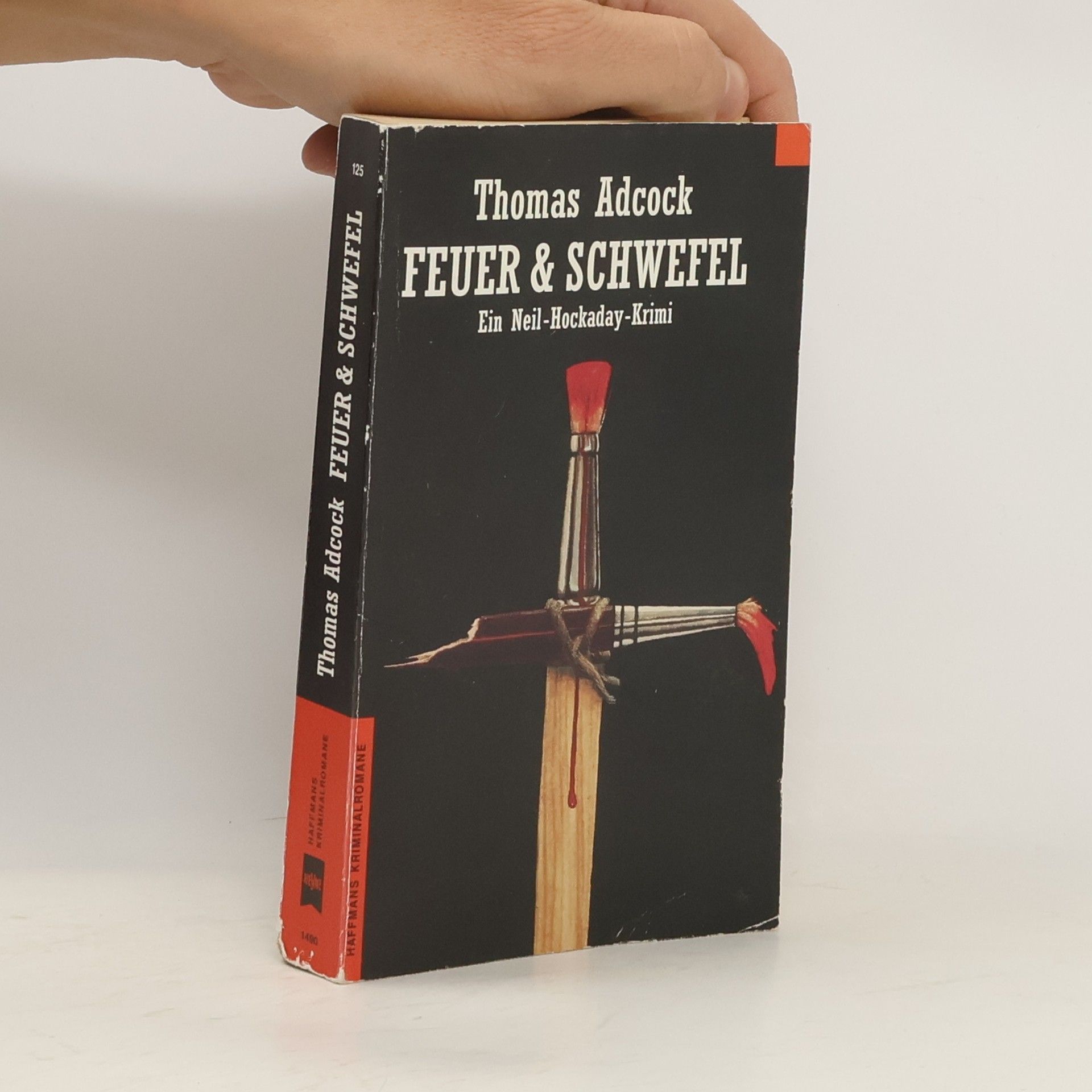 Adcock Thomas Feuer und Schwefel. Ein Neil- Hockaday- Krimi.