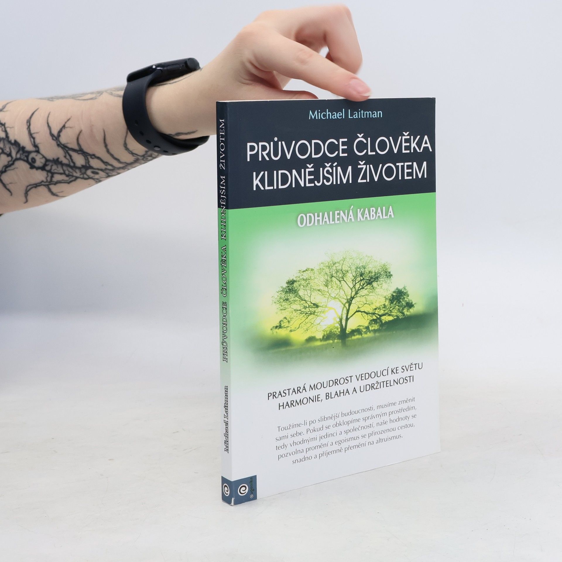 Michael Laitman Průvodce člověka klidnějším životem