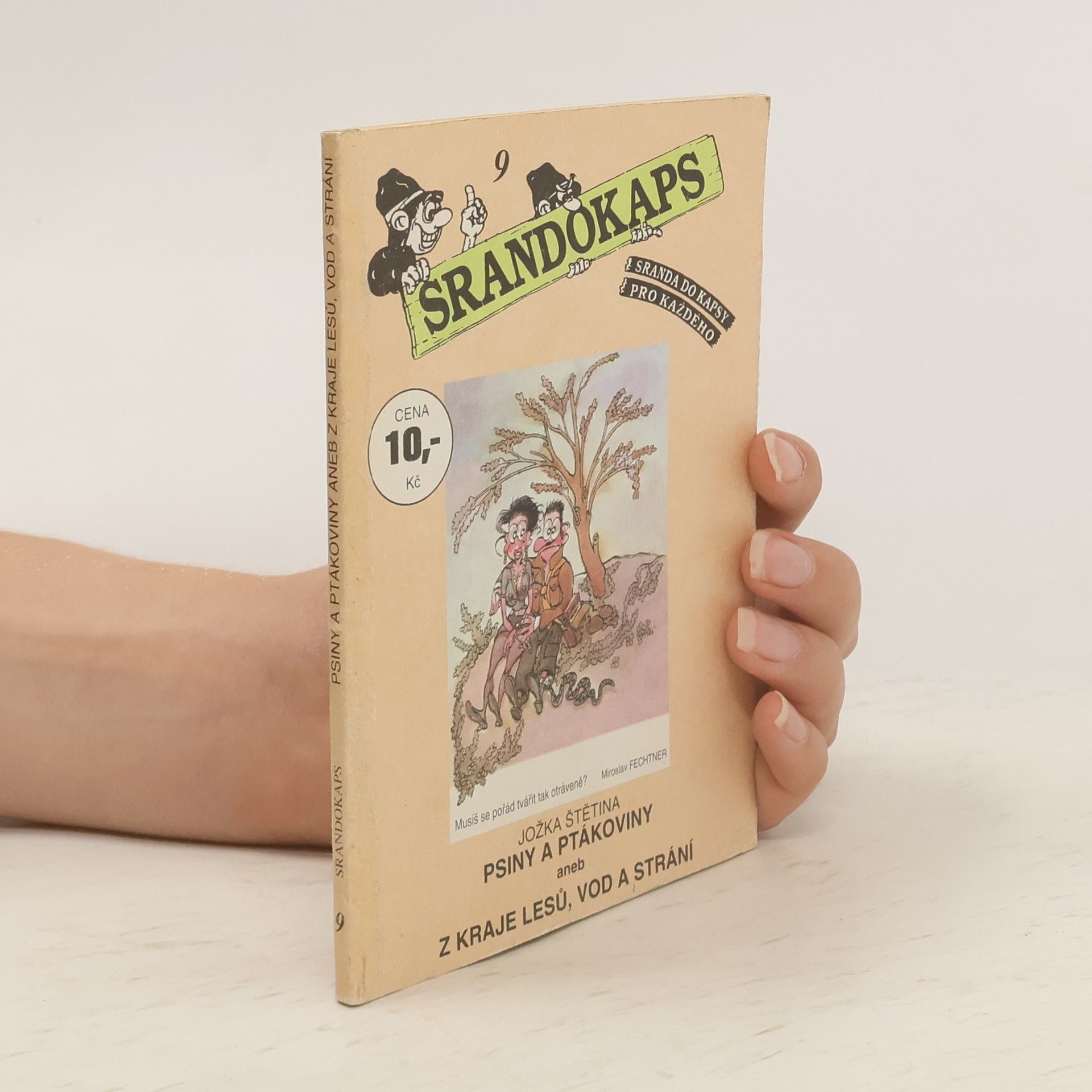 Jožka Štětina Srandokaps 9. Psiny a ptákoviny aneb z kraje lesů, vod a strání