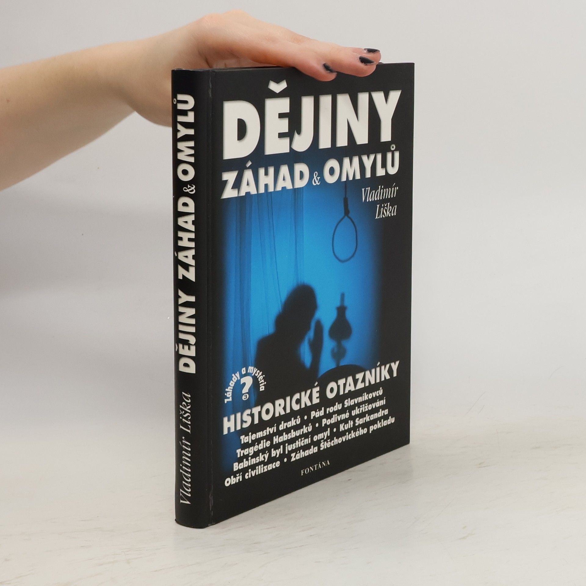 Vladimír Liška Dějiny záhad a omylů