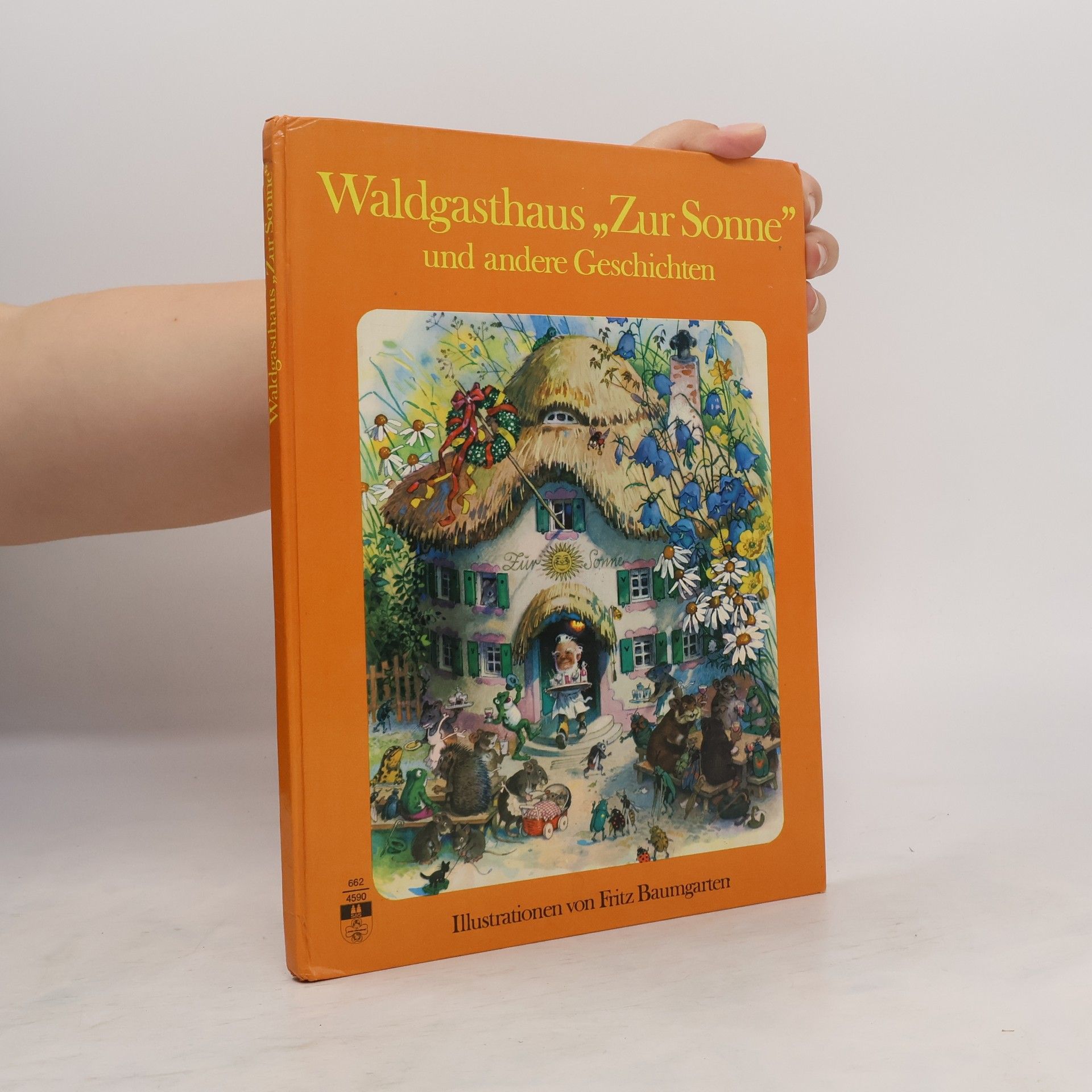 Fritz Baumgarten Waldgasthaus "Zur Sonne" und andere Geschichten