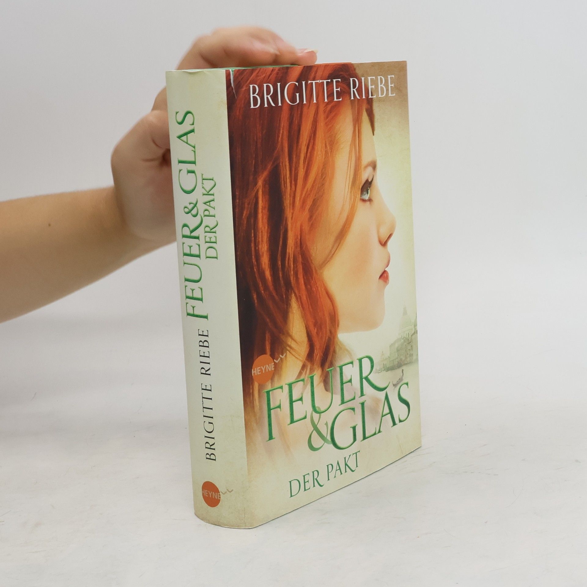 Brigitte Riebe Feuer und Glas - Der Pakt