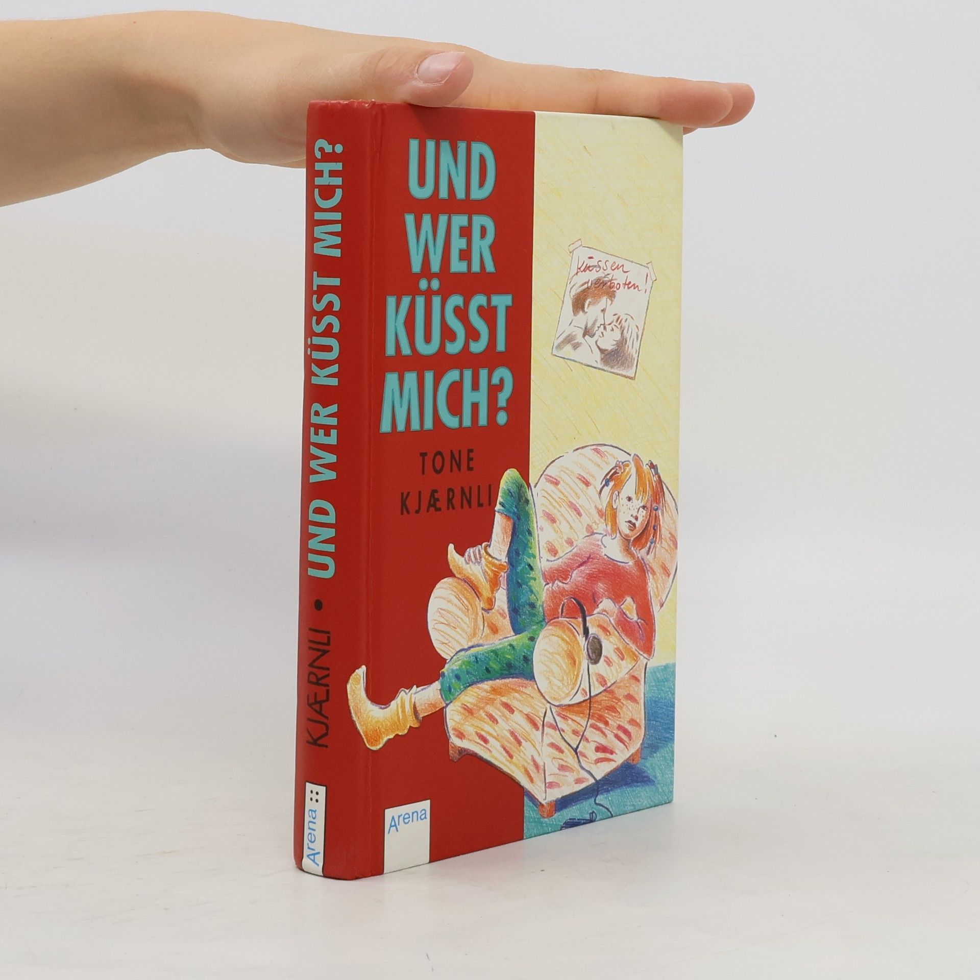 Tone Kjaernli Und wer küsst mich?