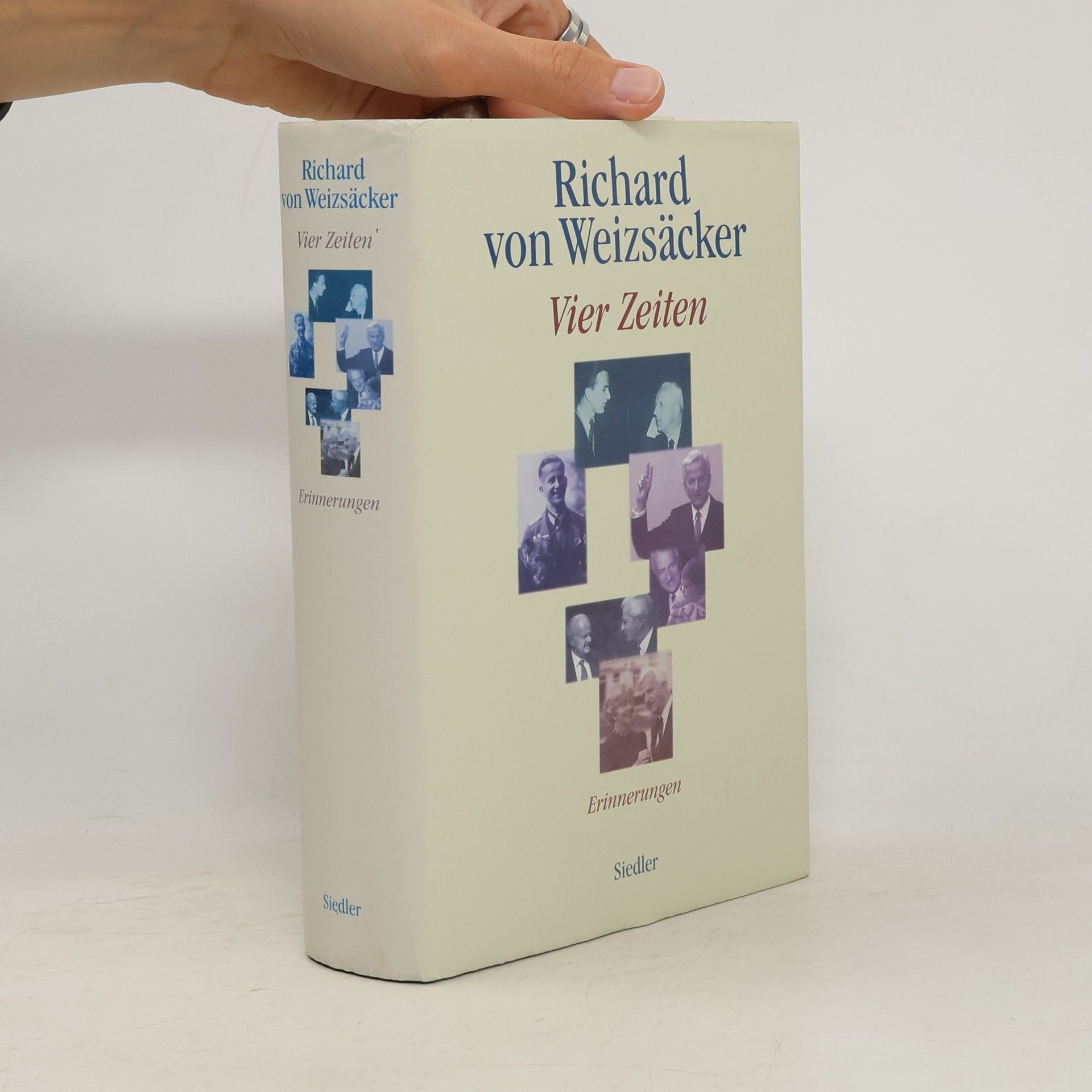 Richard von Weizsäcker Vier Zeiten
