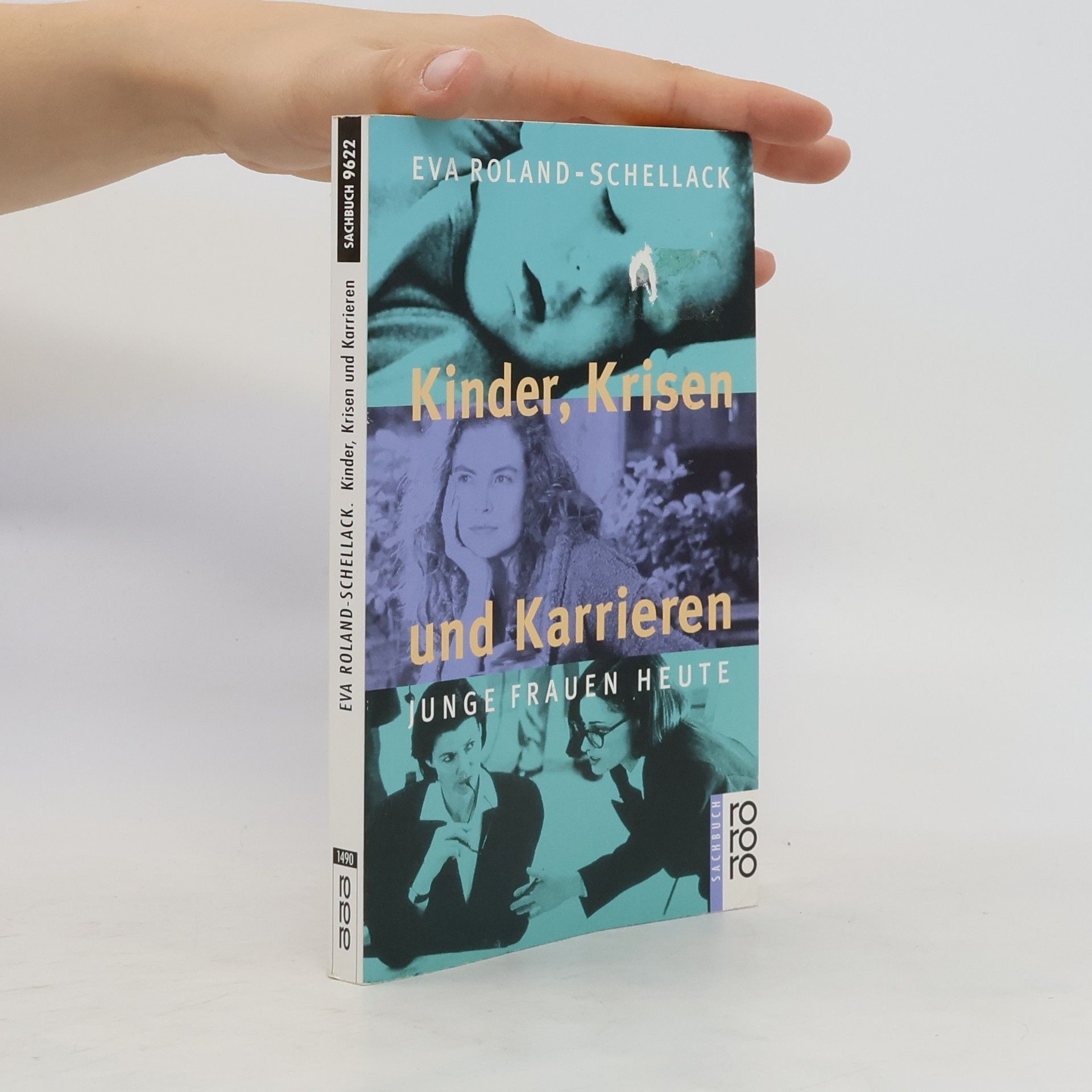 Eva Roland-Schellack Kinder, Krisen und Karrieren