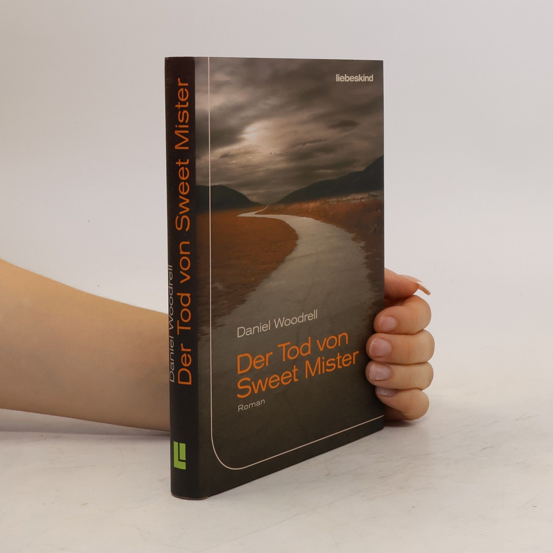 Daniel Woodrell Der Tod von Sweet Mister