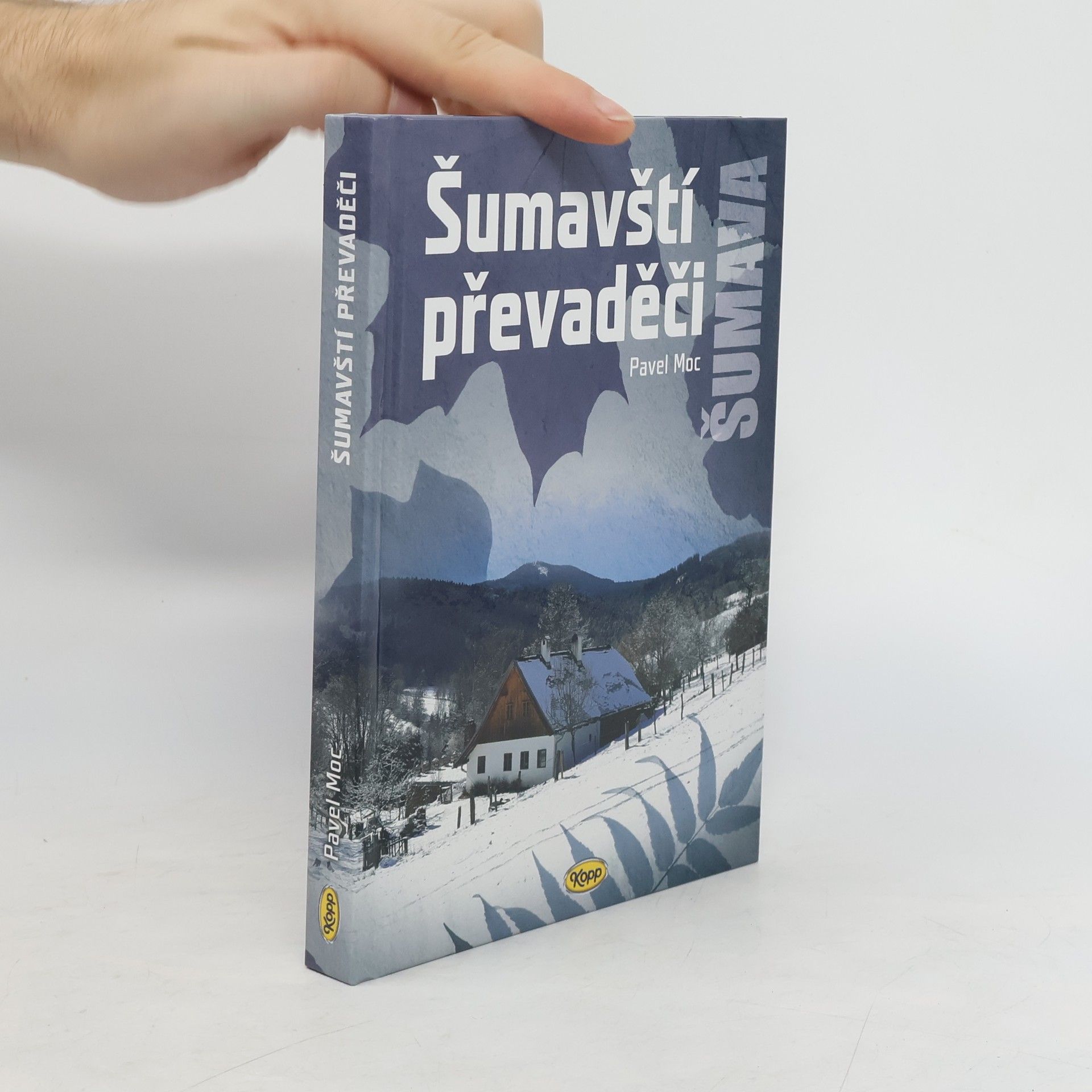 Pavel Moc Šumavští převaděči