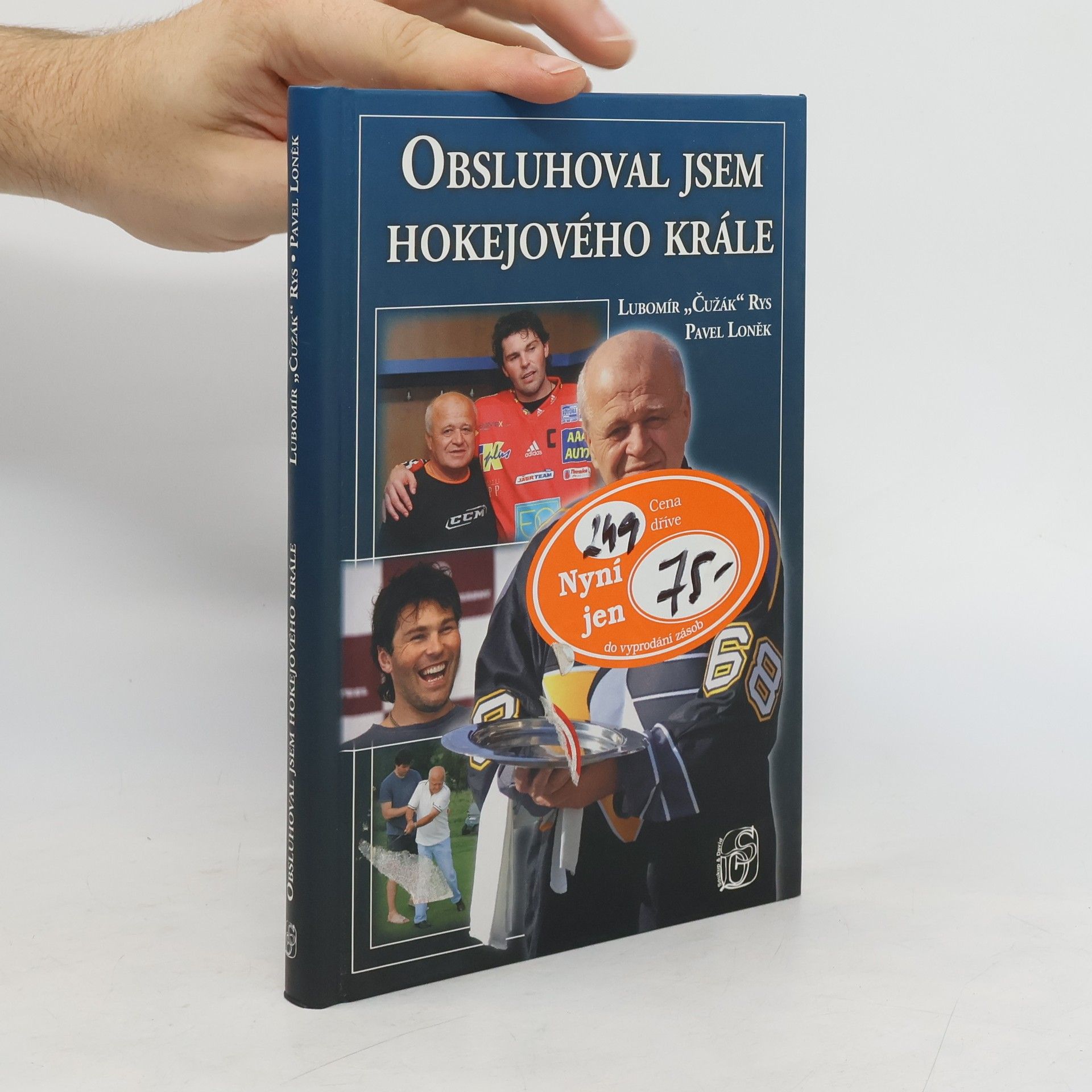 Lubomír "Čužák" Rys Obsluhoval jsem hokejového krále