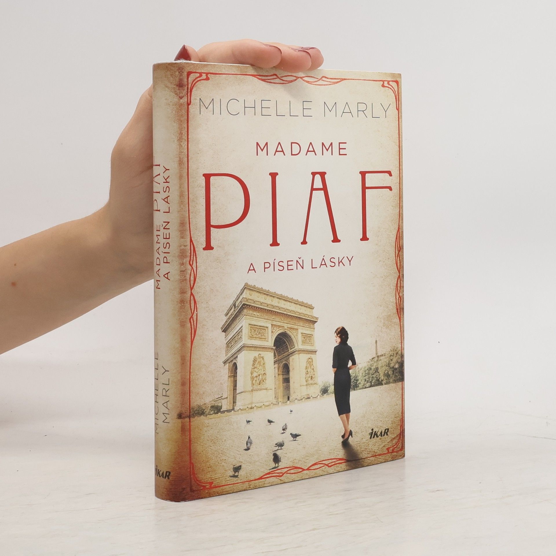 Michelle Marly Madame Piaf a píseň lásky