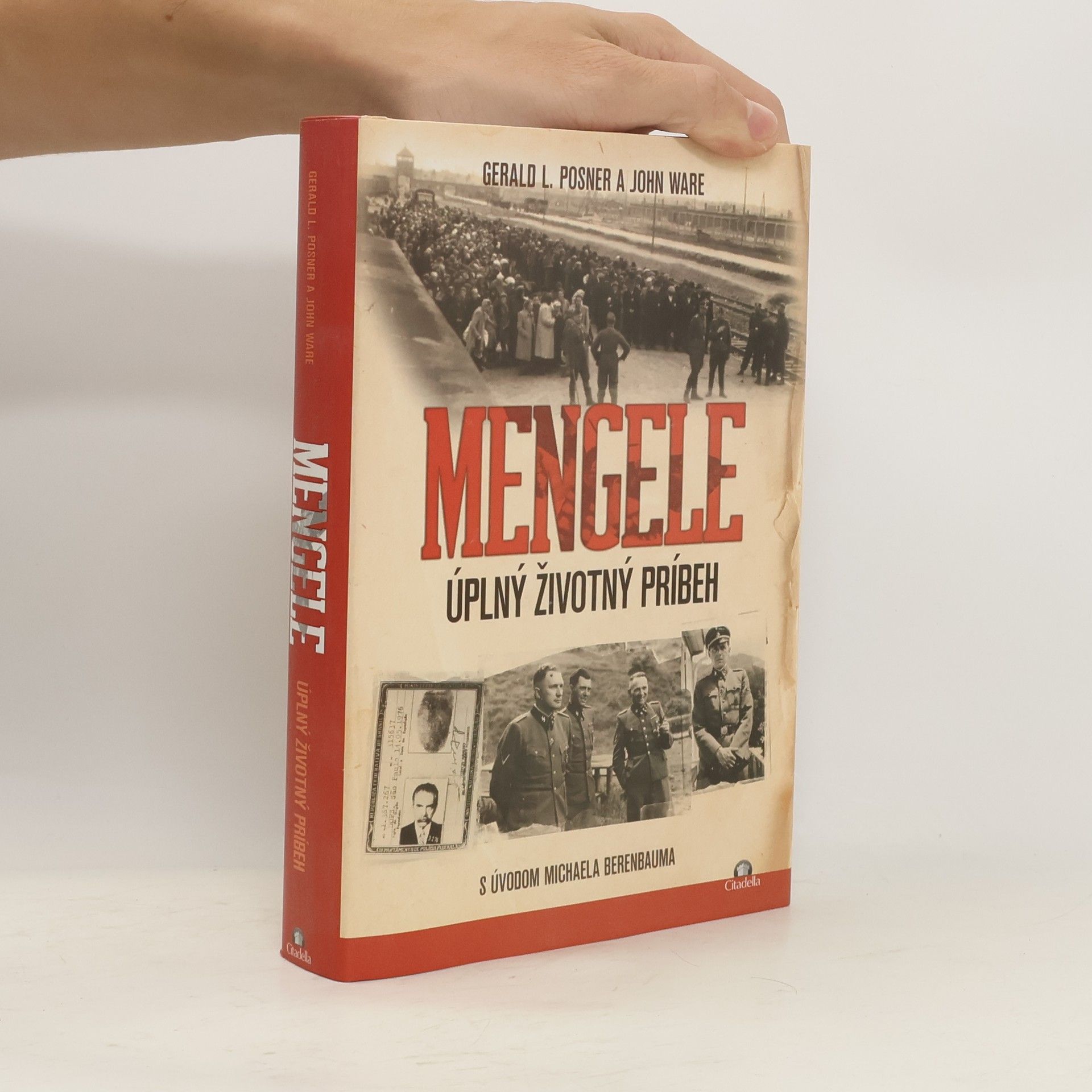 Gerald Posner Mengele - Úplný životný príbeh
