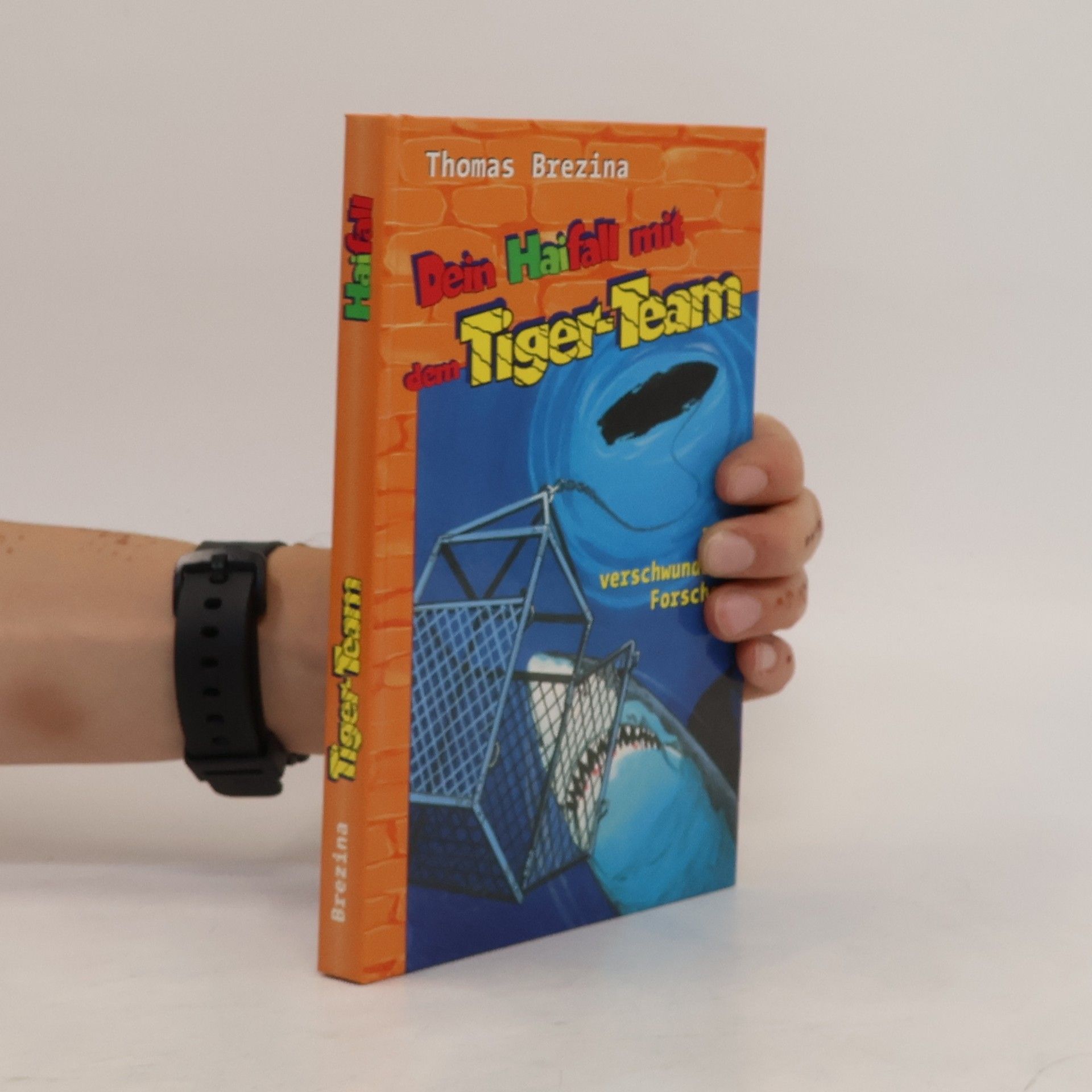 Thomas C. Brezina Dein Haifall mit dem Tiger-Team