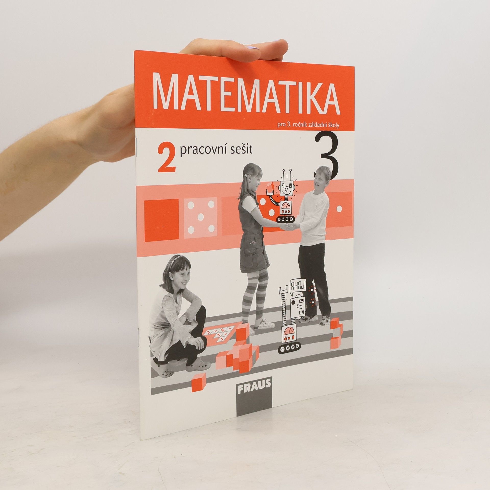 kolektiv Matematika 3/2 - Pracovní sešit