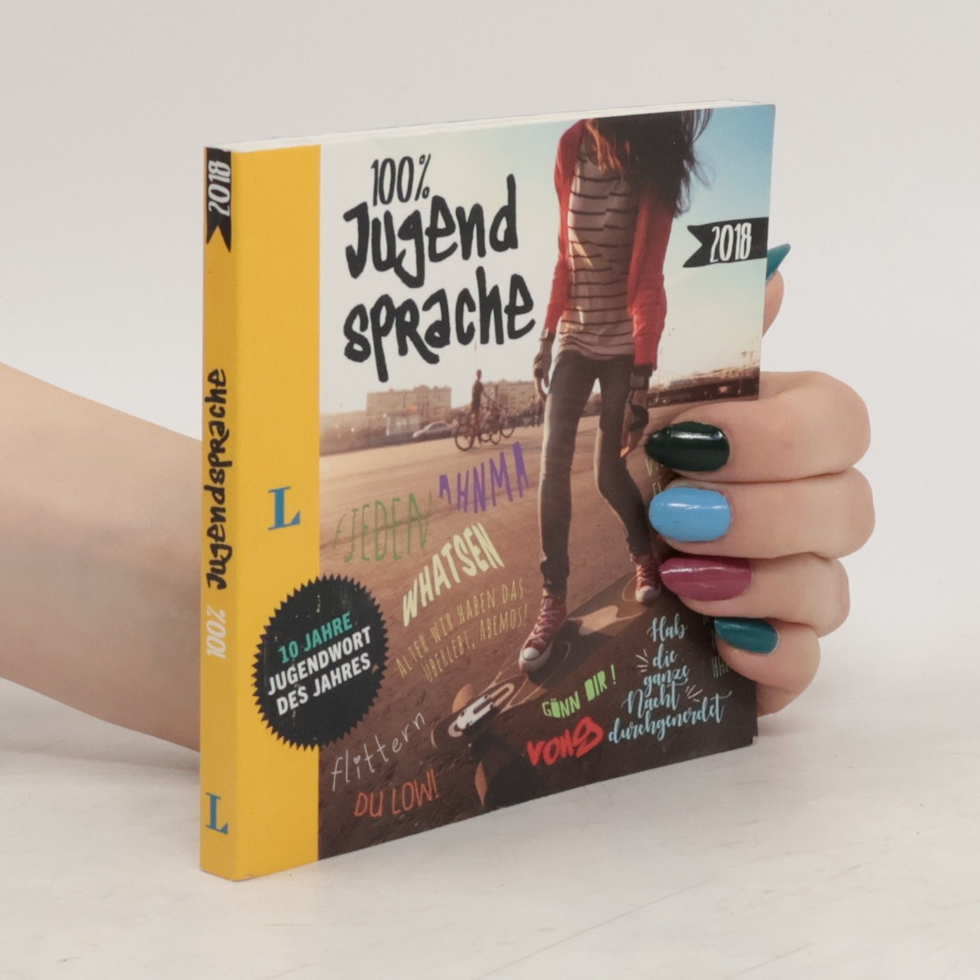 Autorenkollektiv Langenscheidt 100 Prozent Jugendsprache 2018